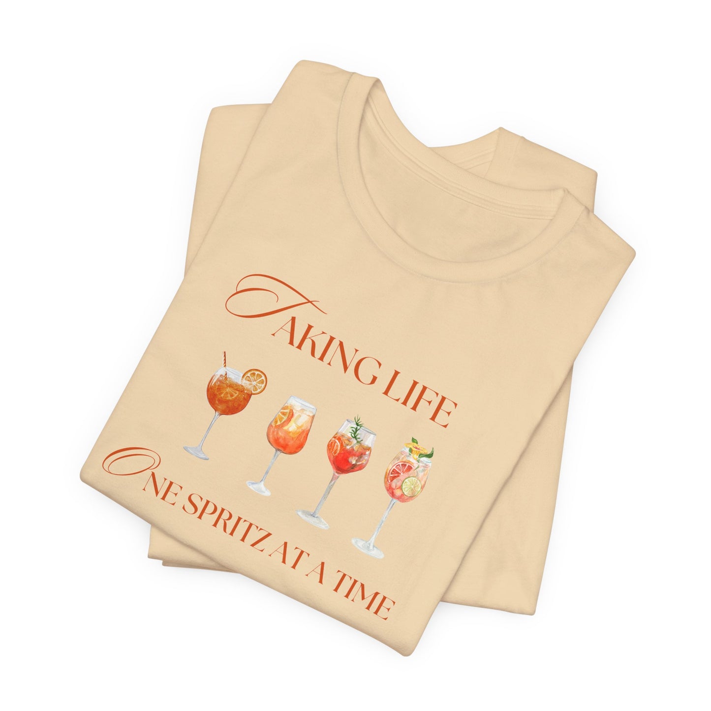 One Spritz at a Time T-Shirt