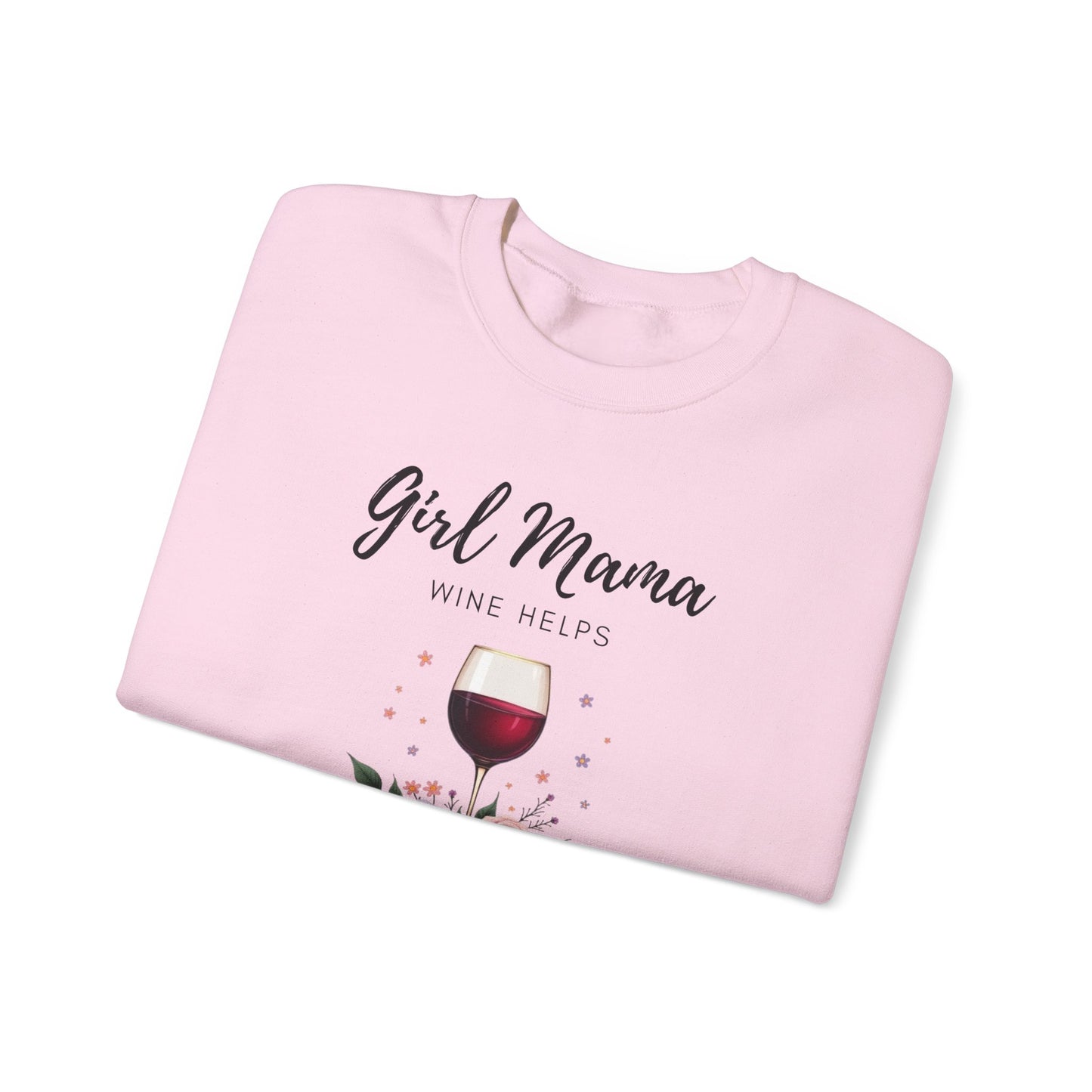 Girl Mama Loves Wine Crewneck Sweatshirt