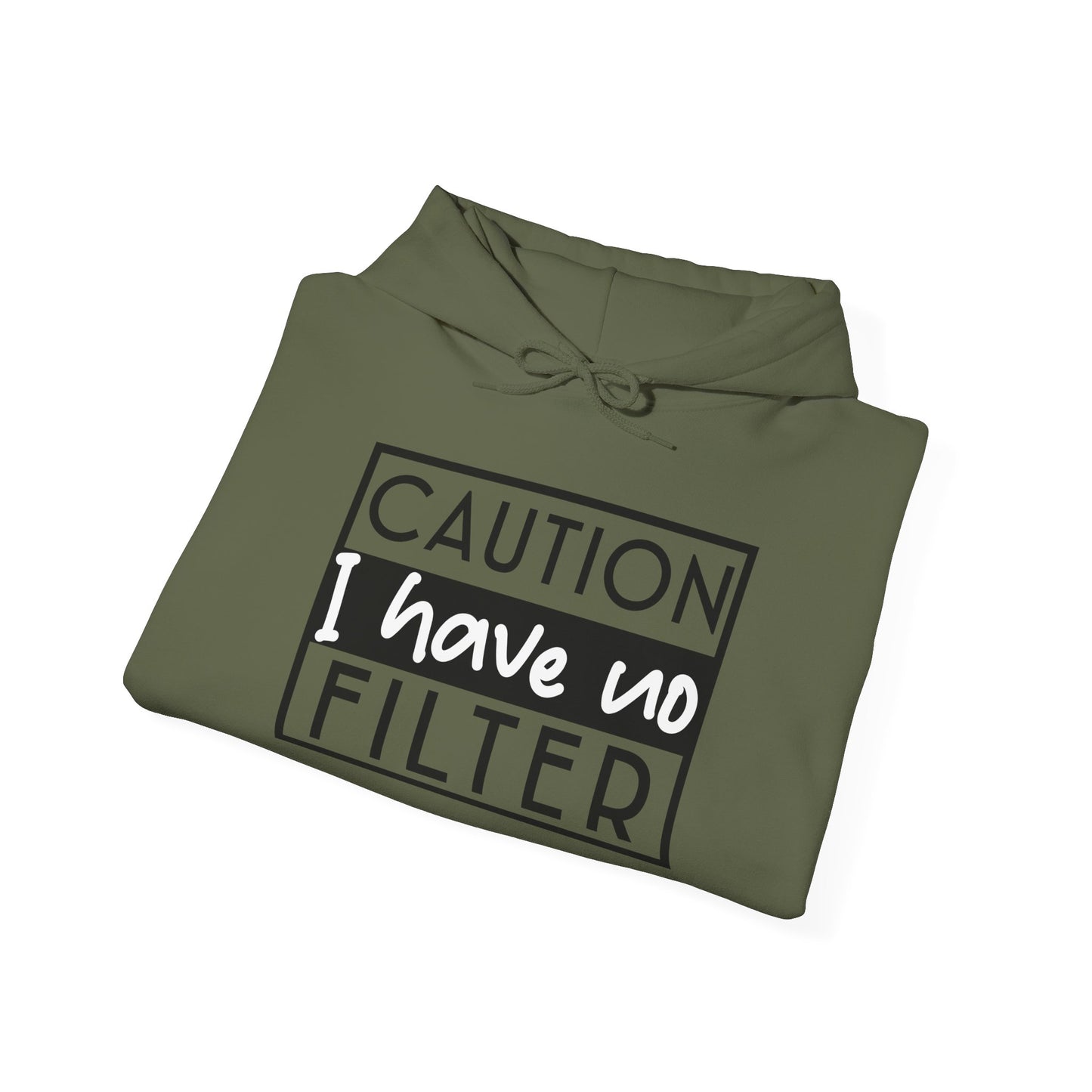 I Have No Filter Hooded Sweatshirt