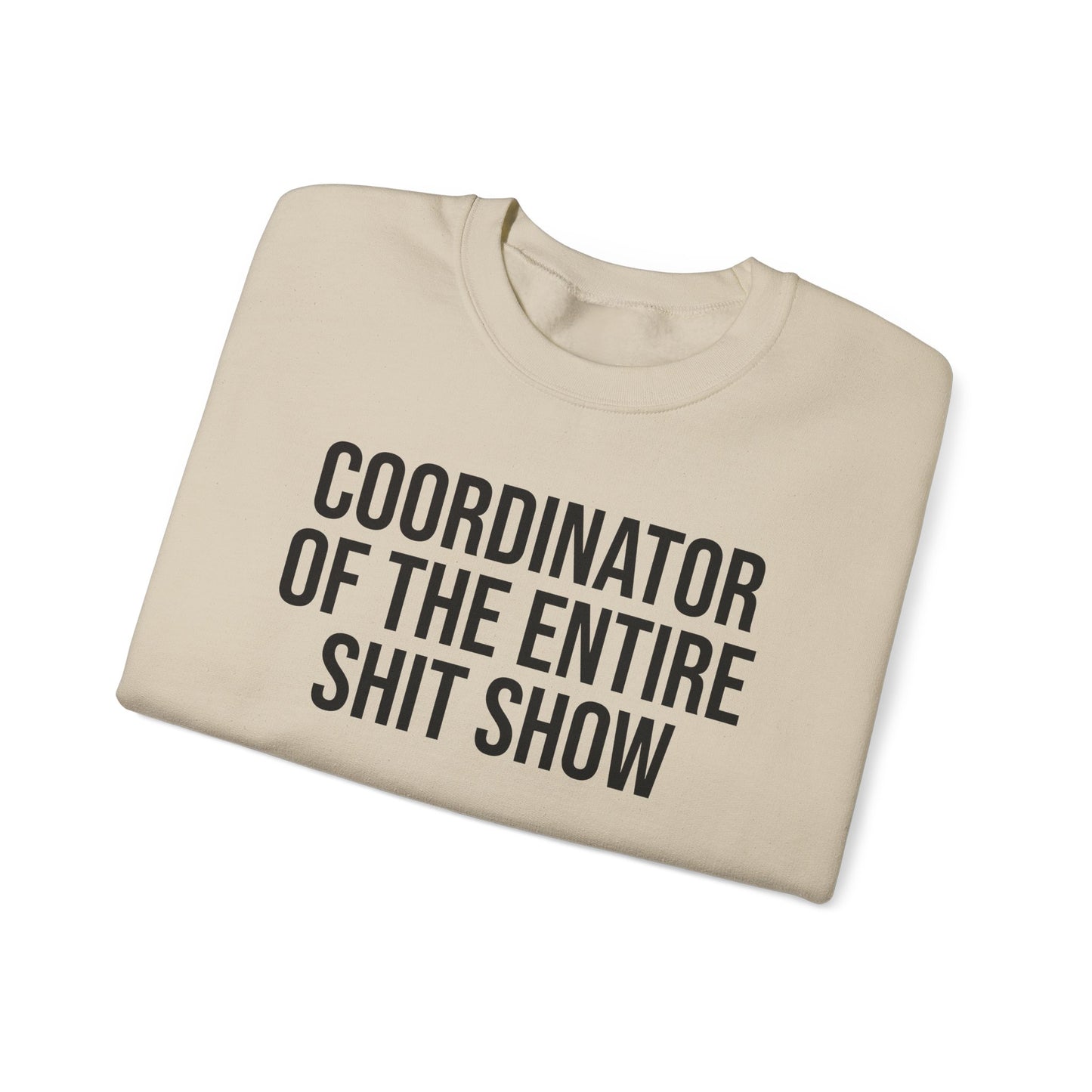 Shit Show Coordinator Crewneck Sweatshirt