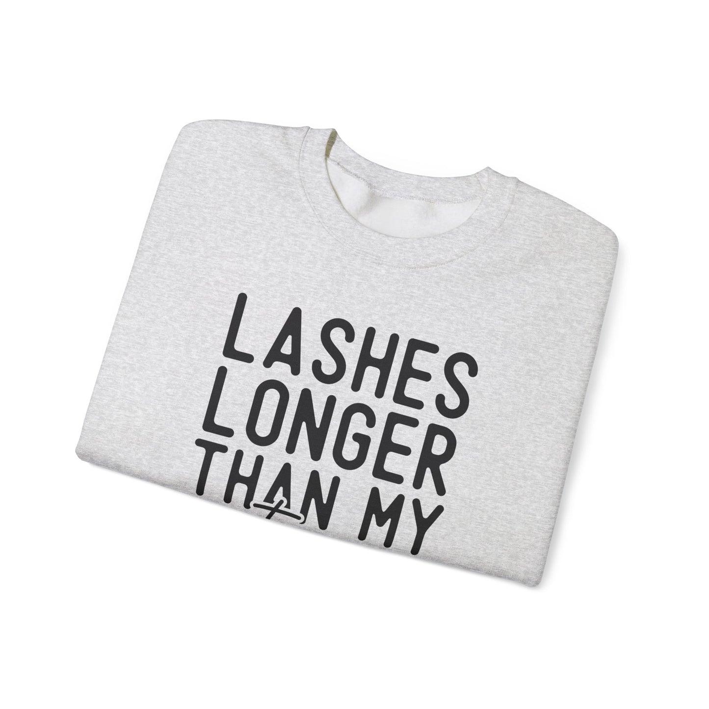 Long Lashes Short Temper Crewneck Sweatshirt