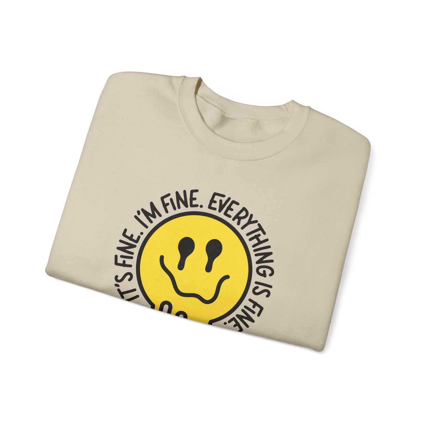 Everything's Just Fine Crewneck Sweatshirt