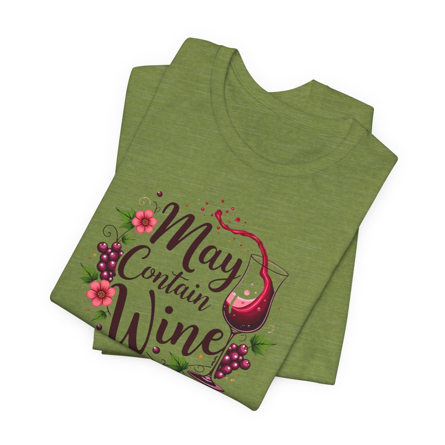 May Contain Wine T-Shirt