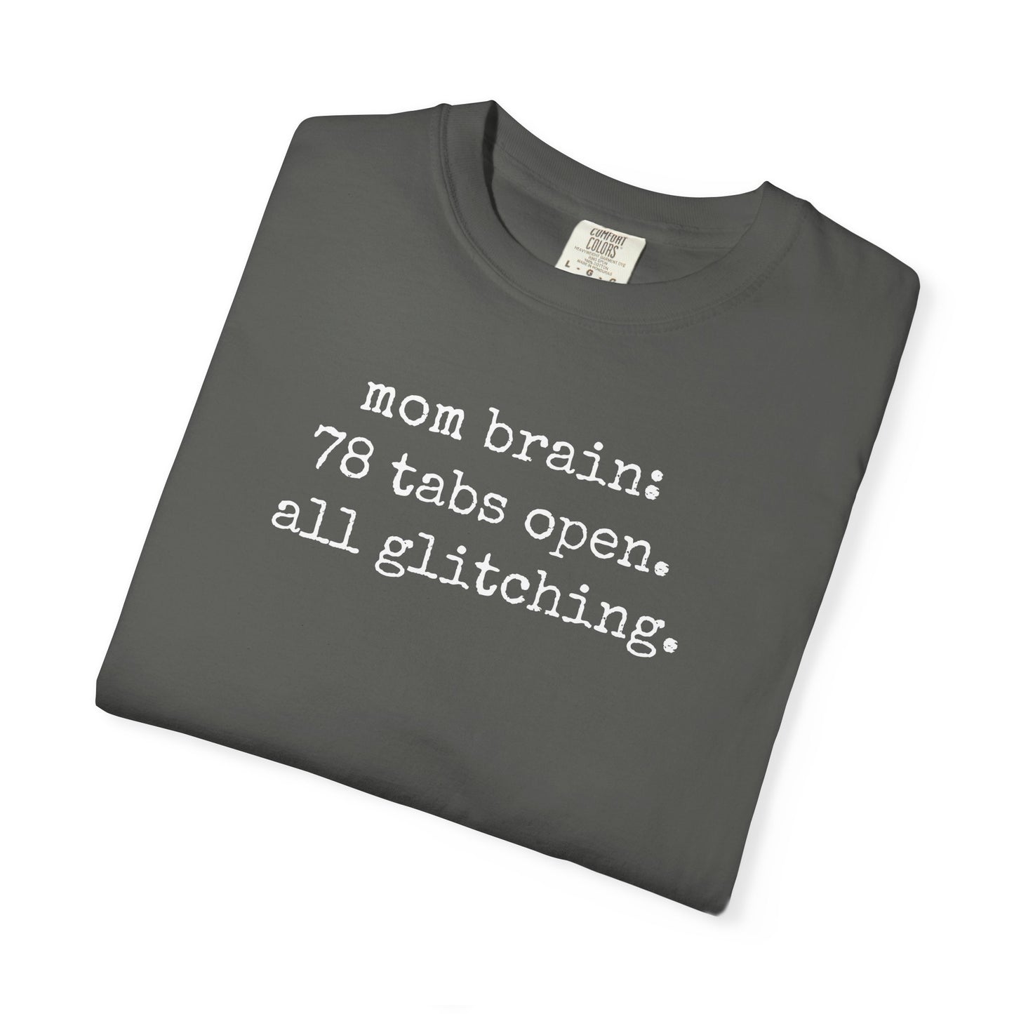 Mom Brain TShirt