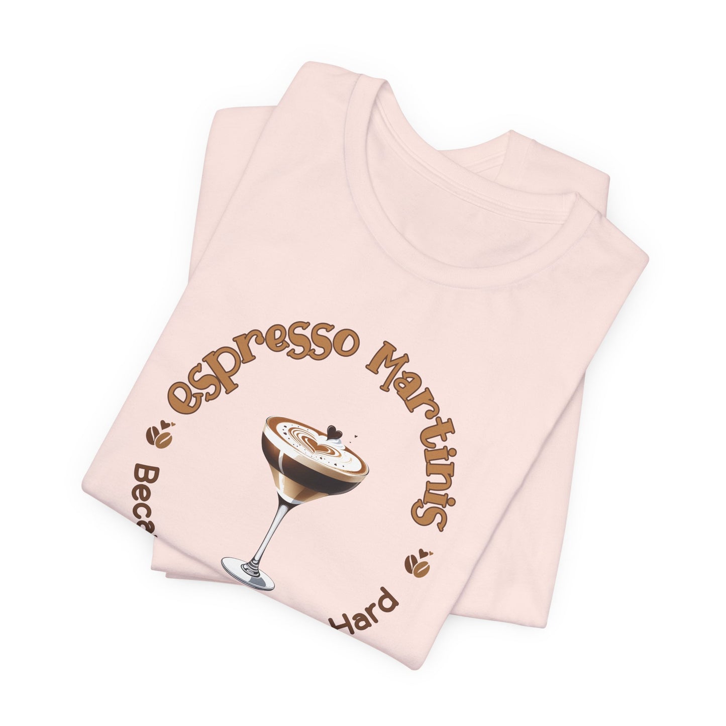 Espresso Martinis and Adulting T-Shirt