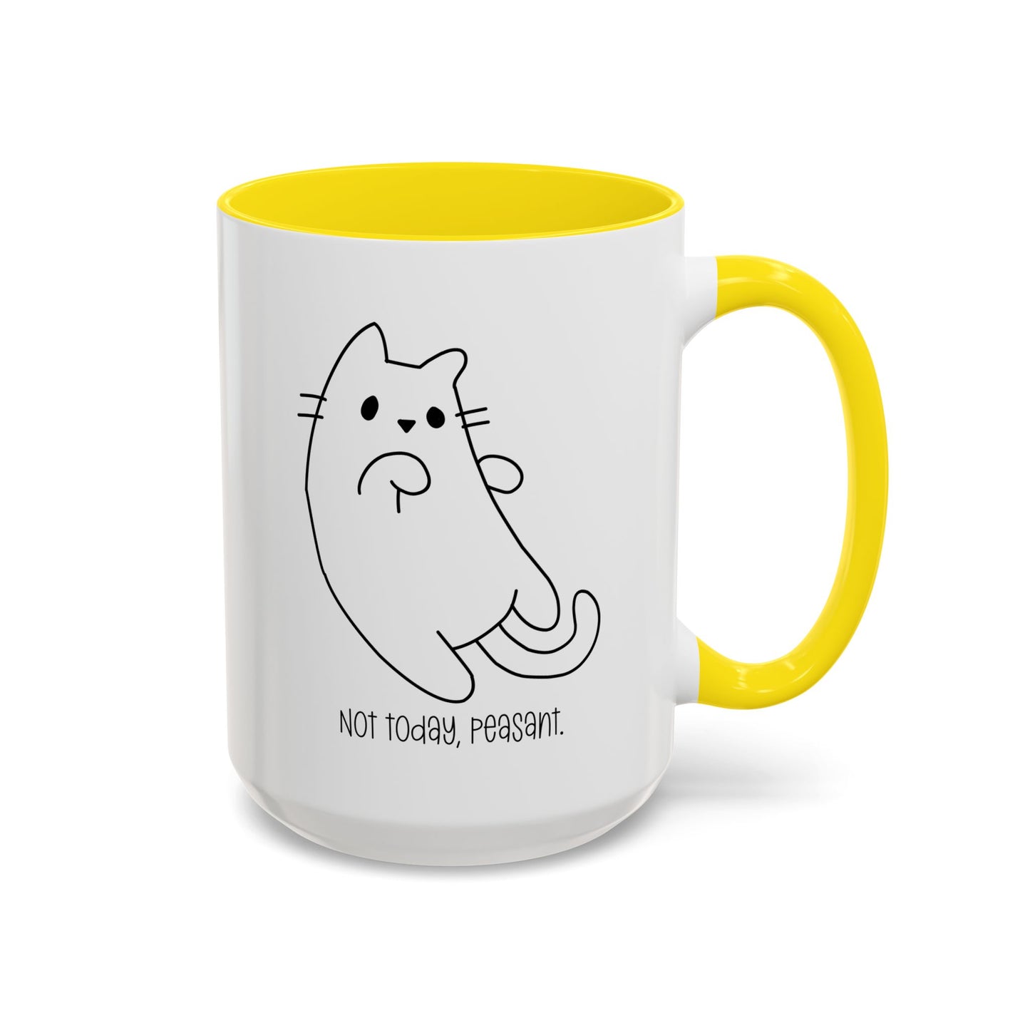 Not Today Peasant Accent Mug