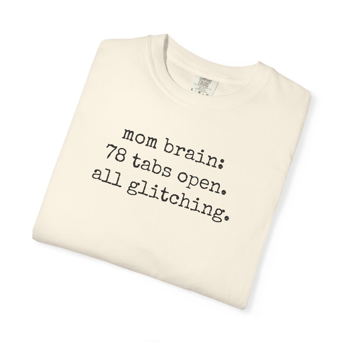 Mom Brain TShirt