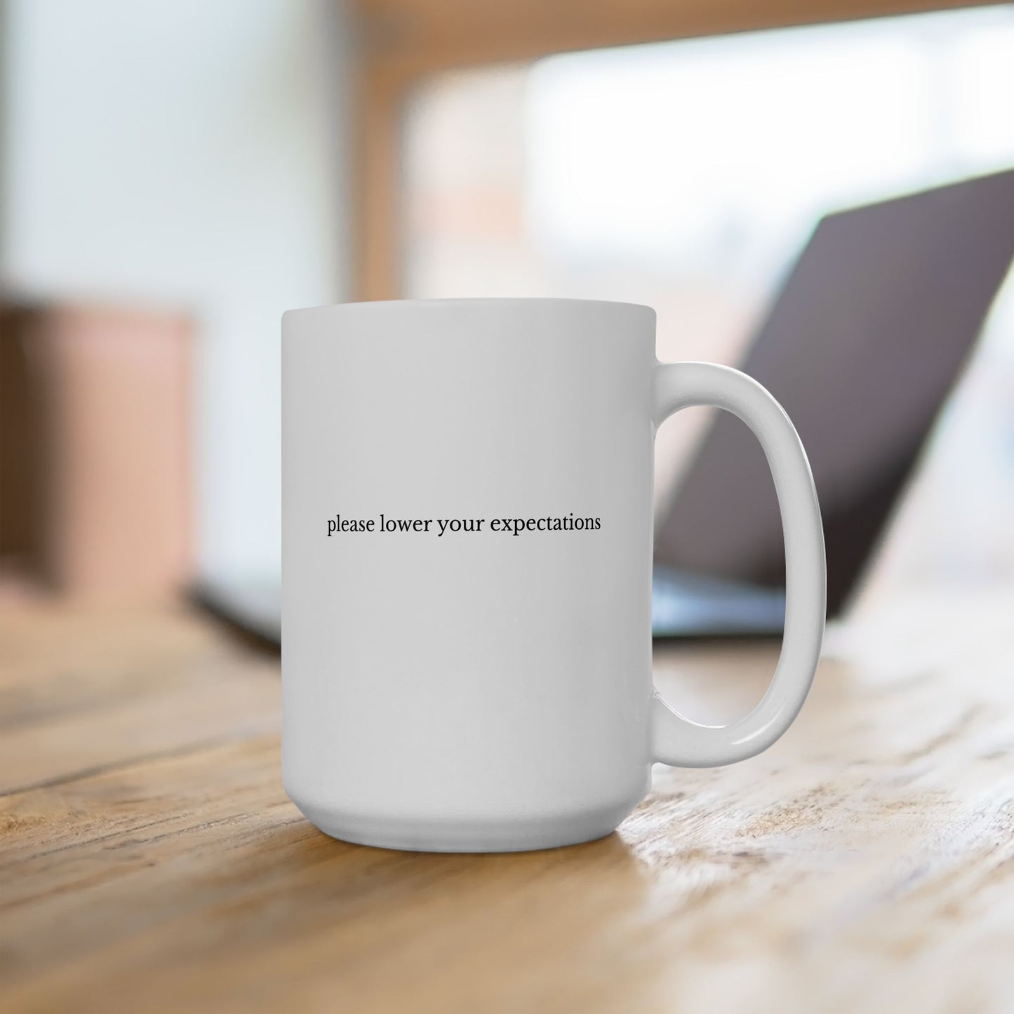 Lower Your Expectations Mug