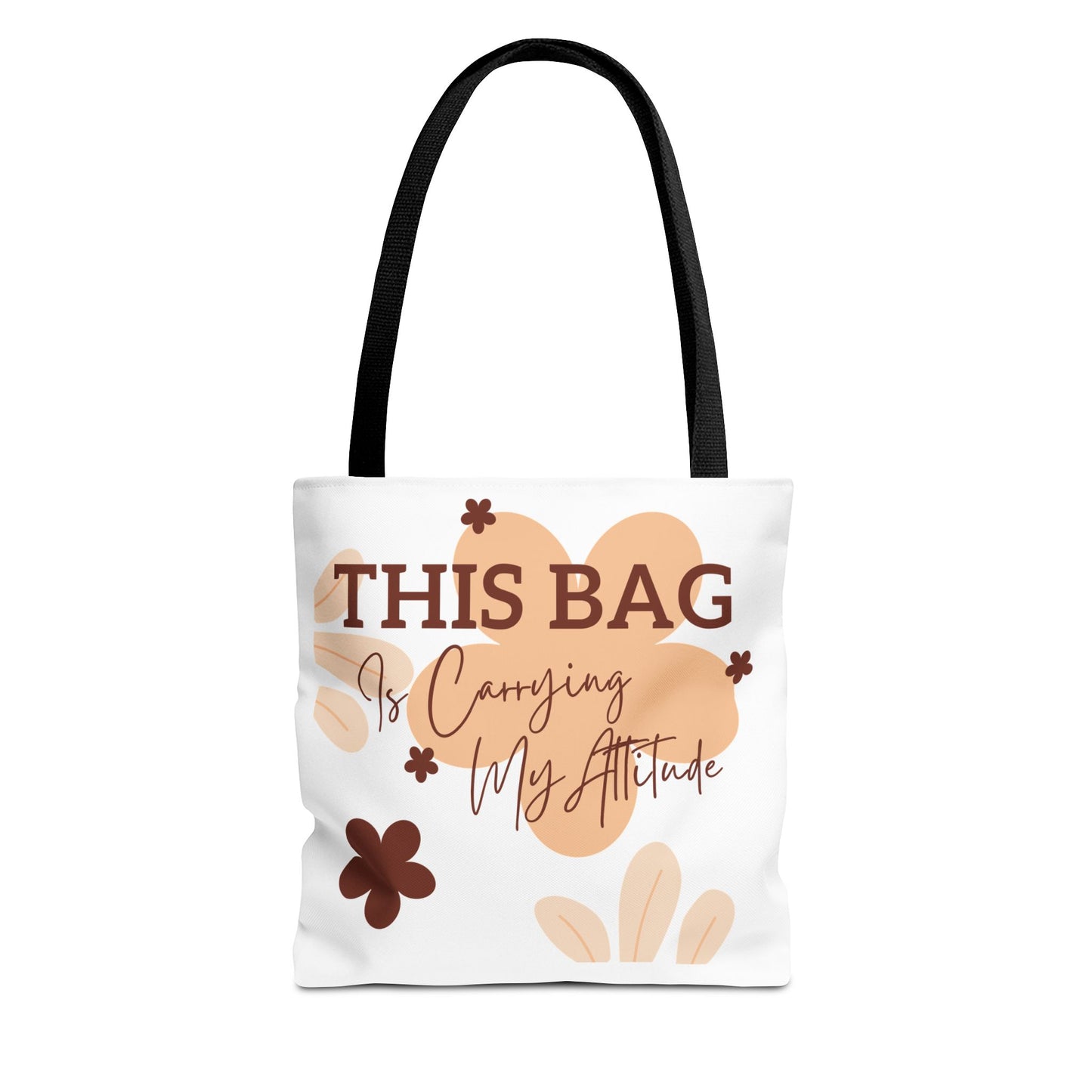 Carrying My Attitude Tote