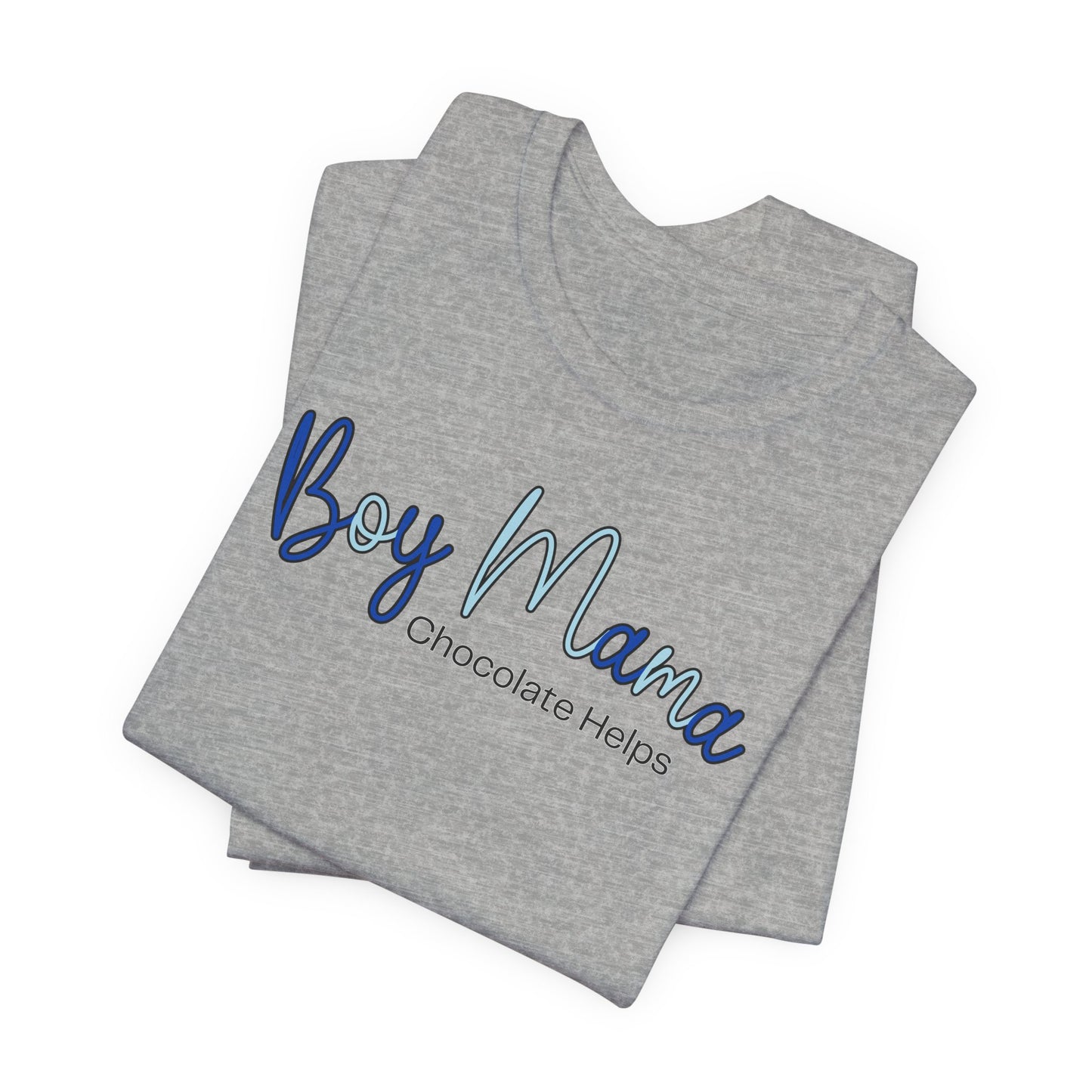 Boy Mama Chocolate Helps T-Shirt