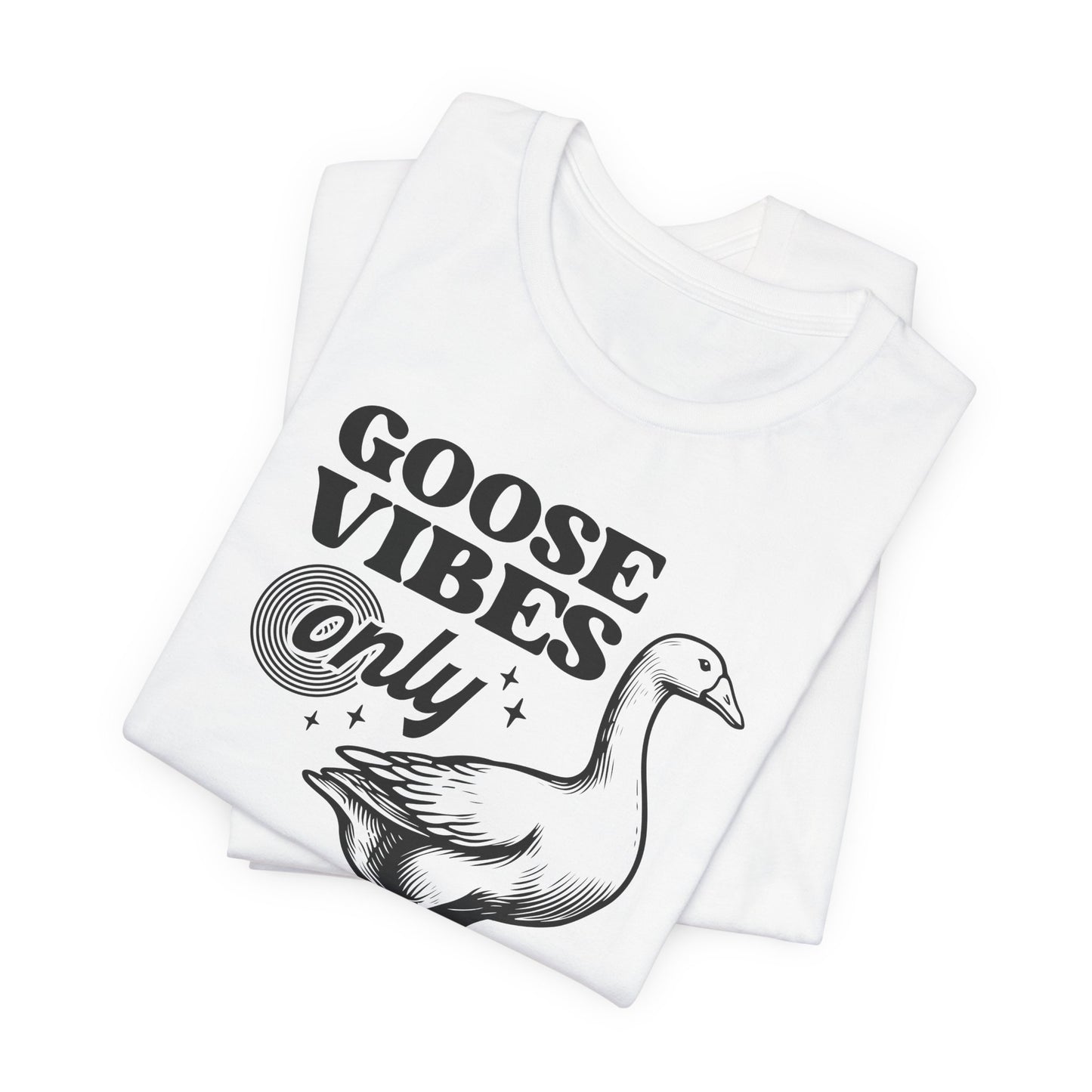 Goose Vibes T-Shirt