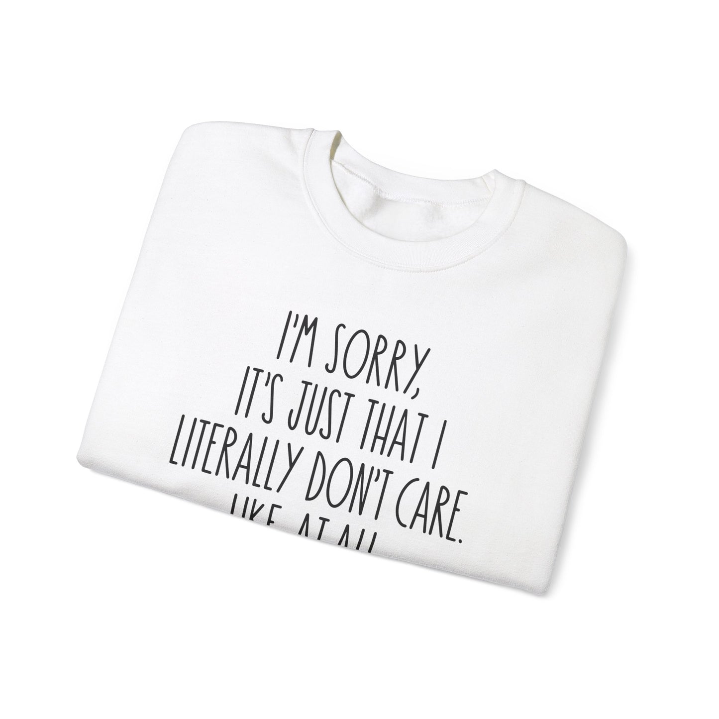 Sorry Not Sorry Crewneck Sweatshirt