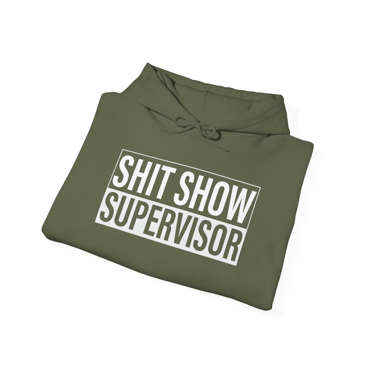 Shit Show Supervisor Hooded Sweatshirt