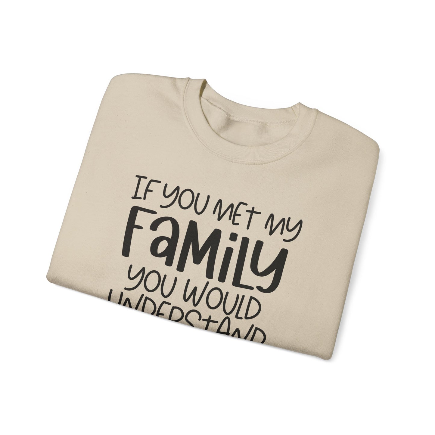 Family Explains Everything Crewneck Sweatshirt