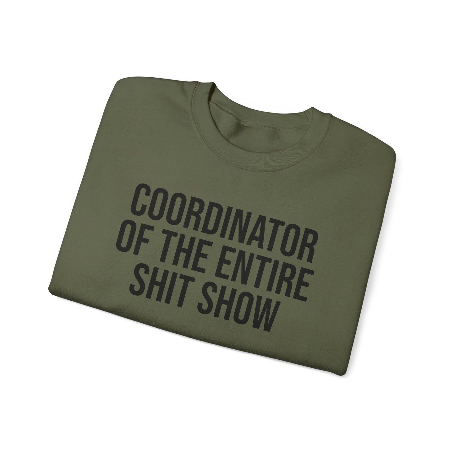 Shit Show Coordinator Crewneck Sweatshirt