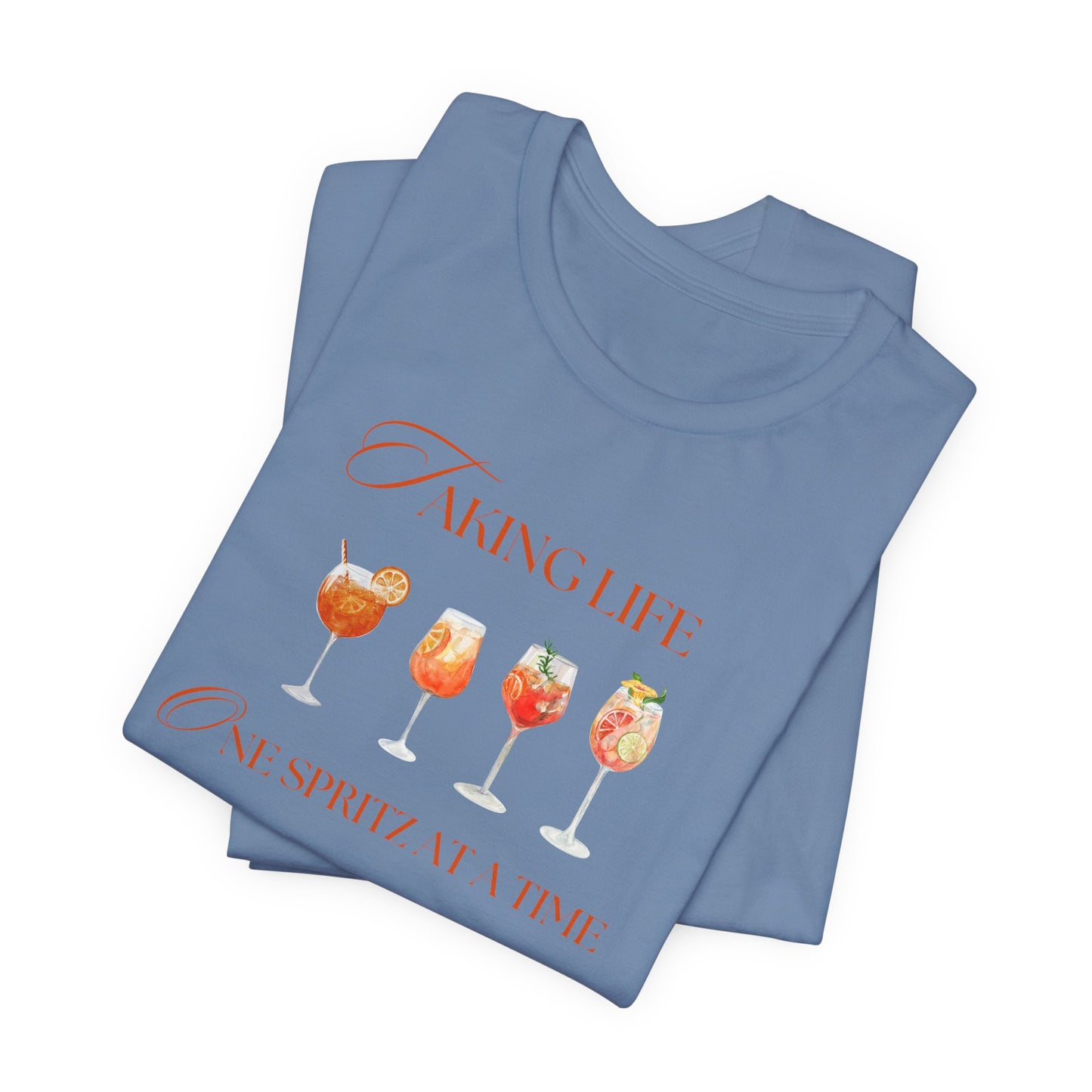 One Spritz at a Time T-Shirt