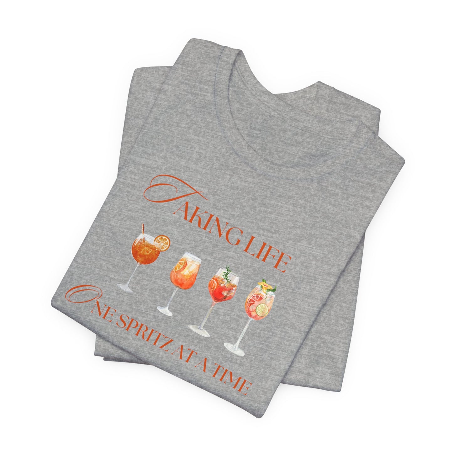 One Spritz at a Time T-Shirt