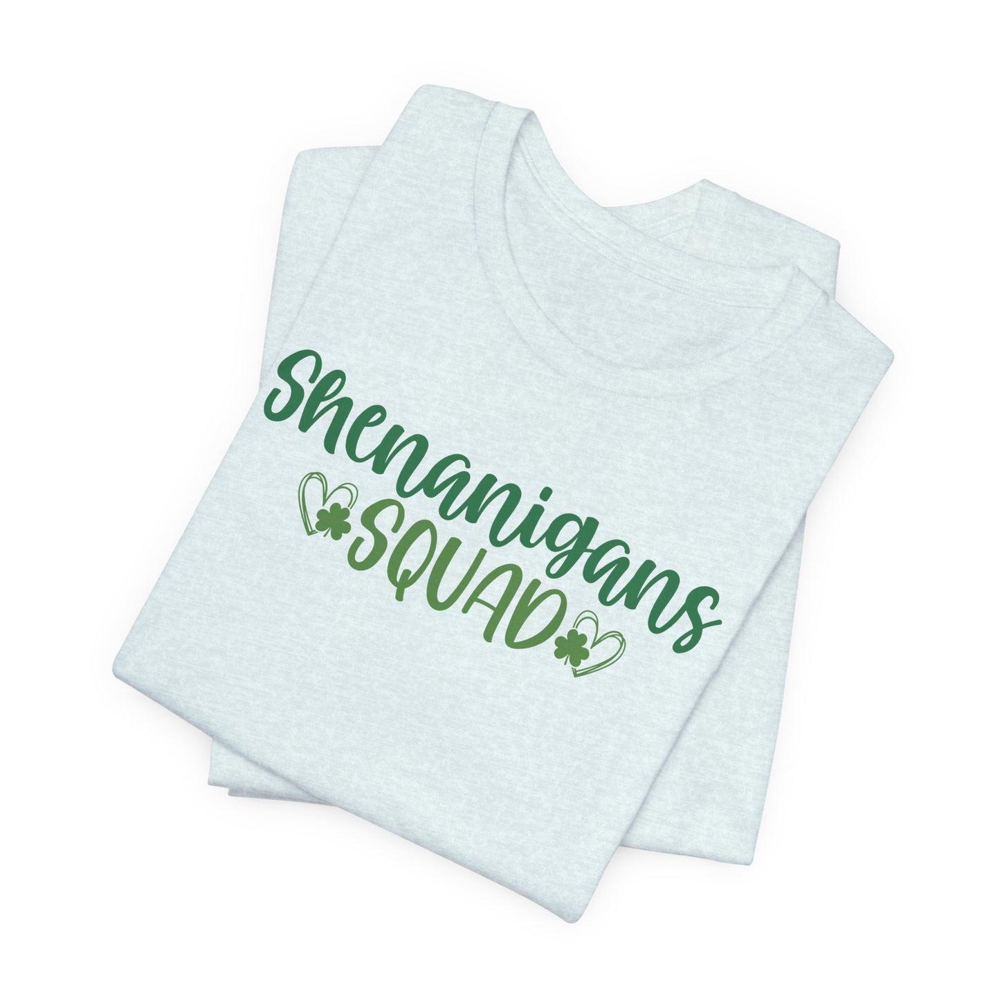 Shenanigans Squad T-Shirt