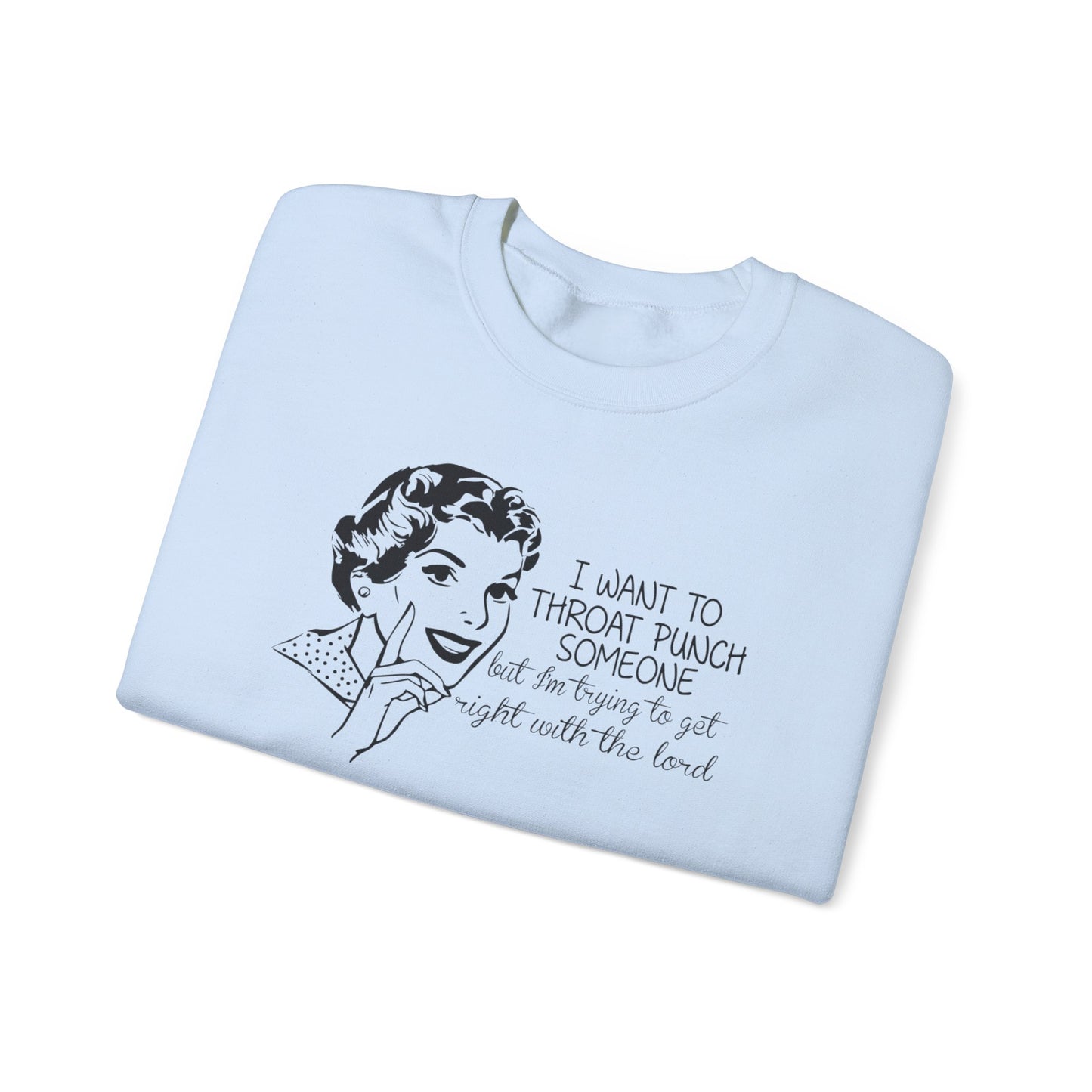 Praying Not Punching Today Crewneck Sweatshirt