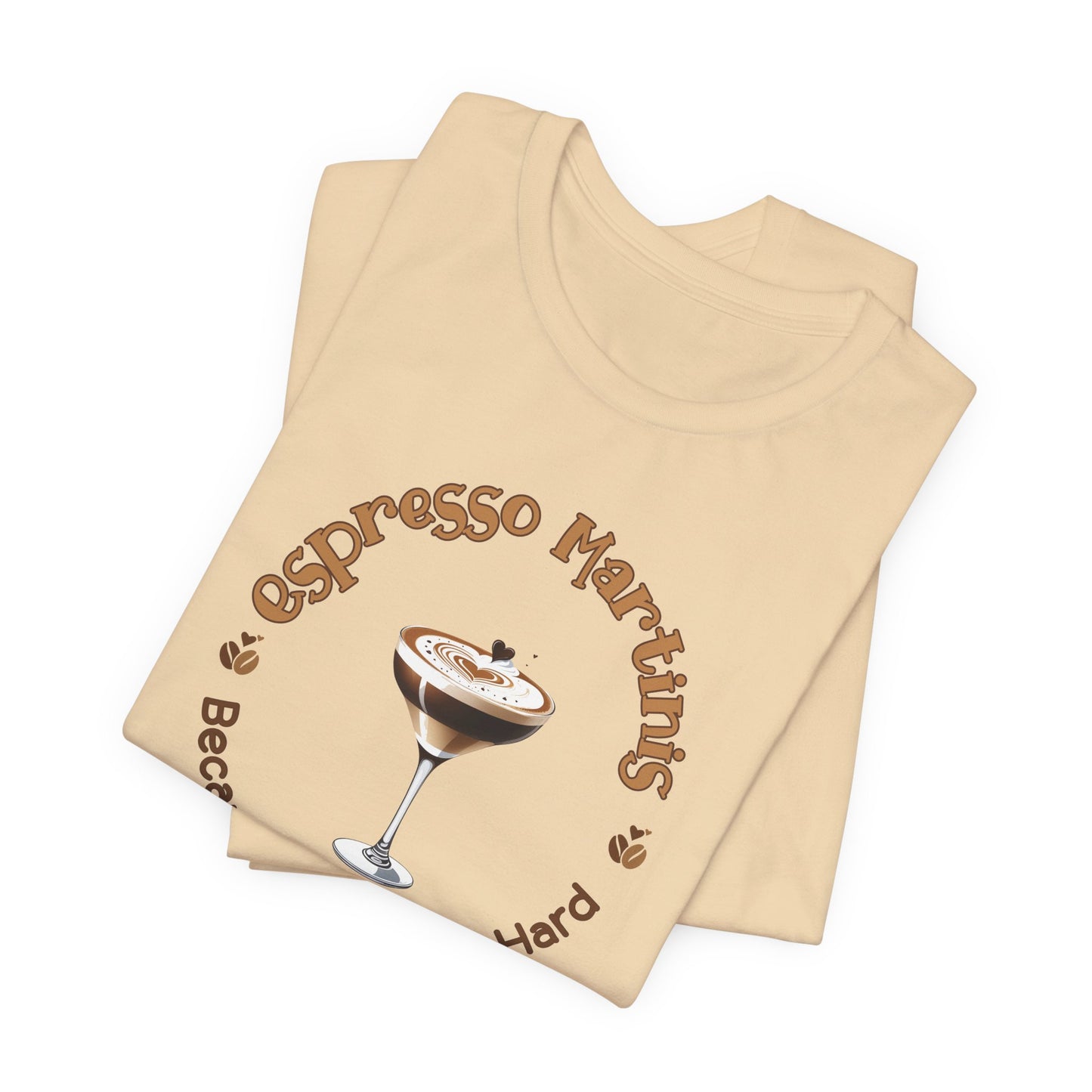 Espresso Martinis and Adulting T-Shirt