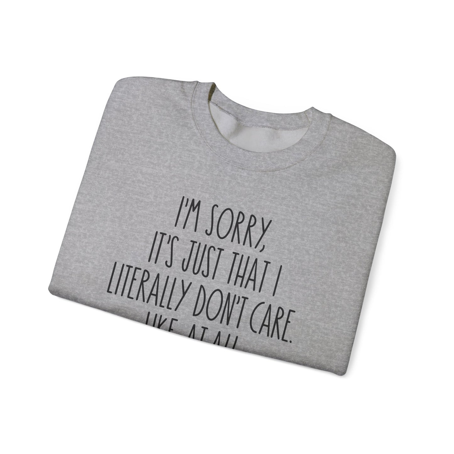 Sorry Not Sorry Crewneck Sweatshirt