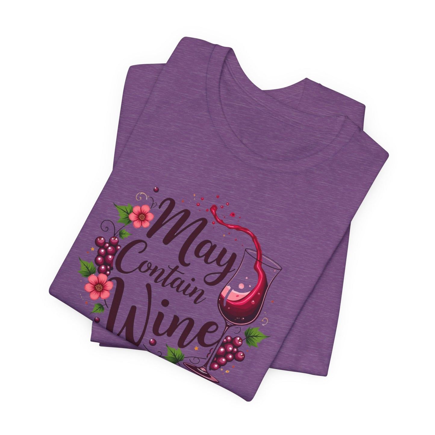 May Contain Wine T-Shirt
