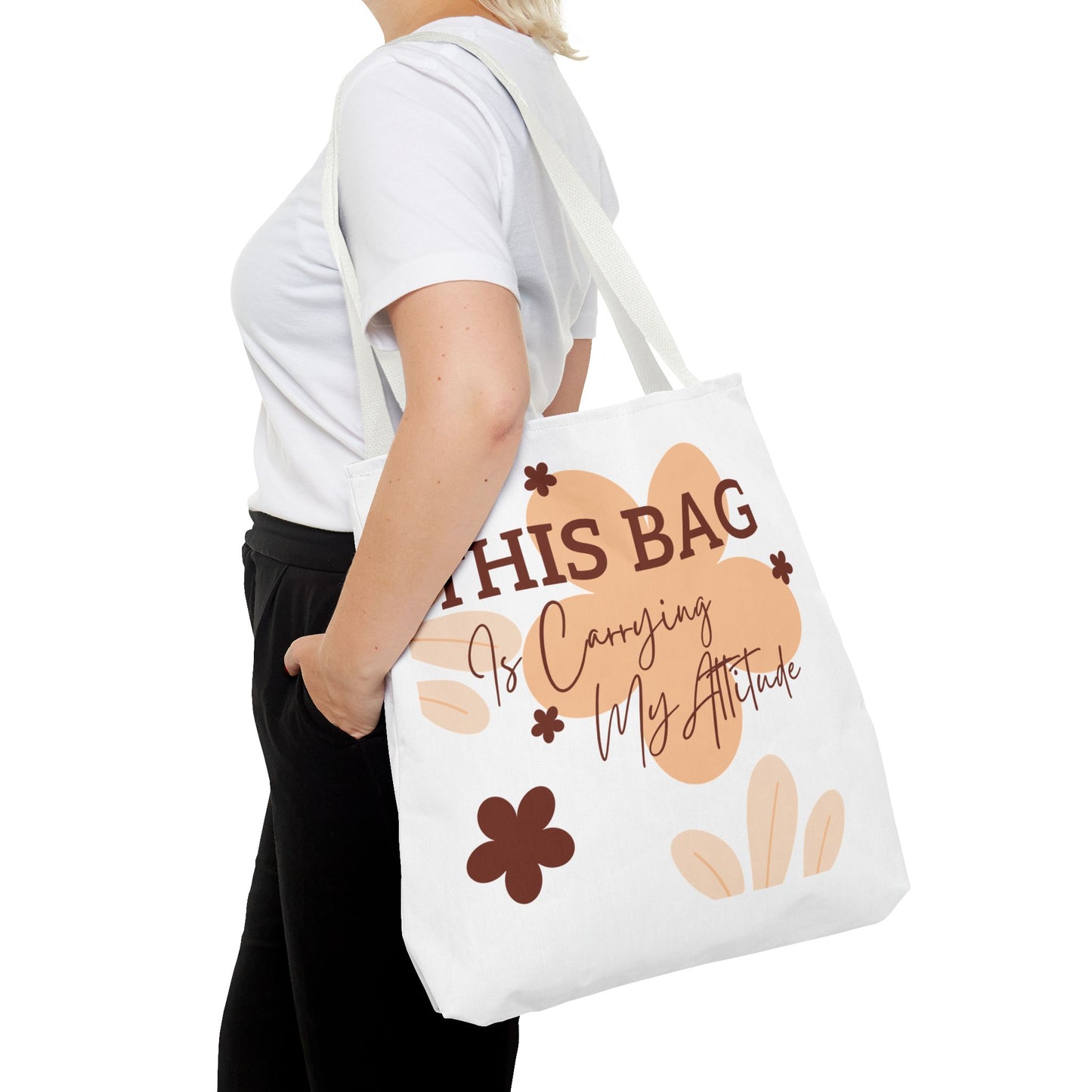 Carrying My Attitude Tote