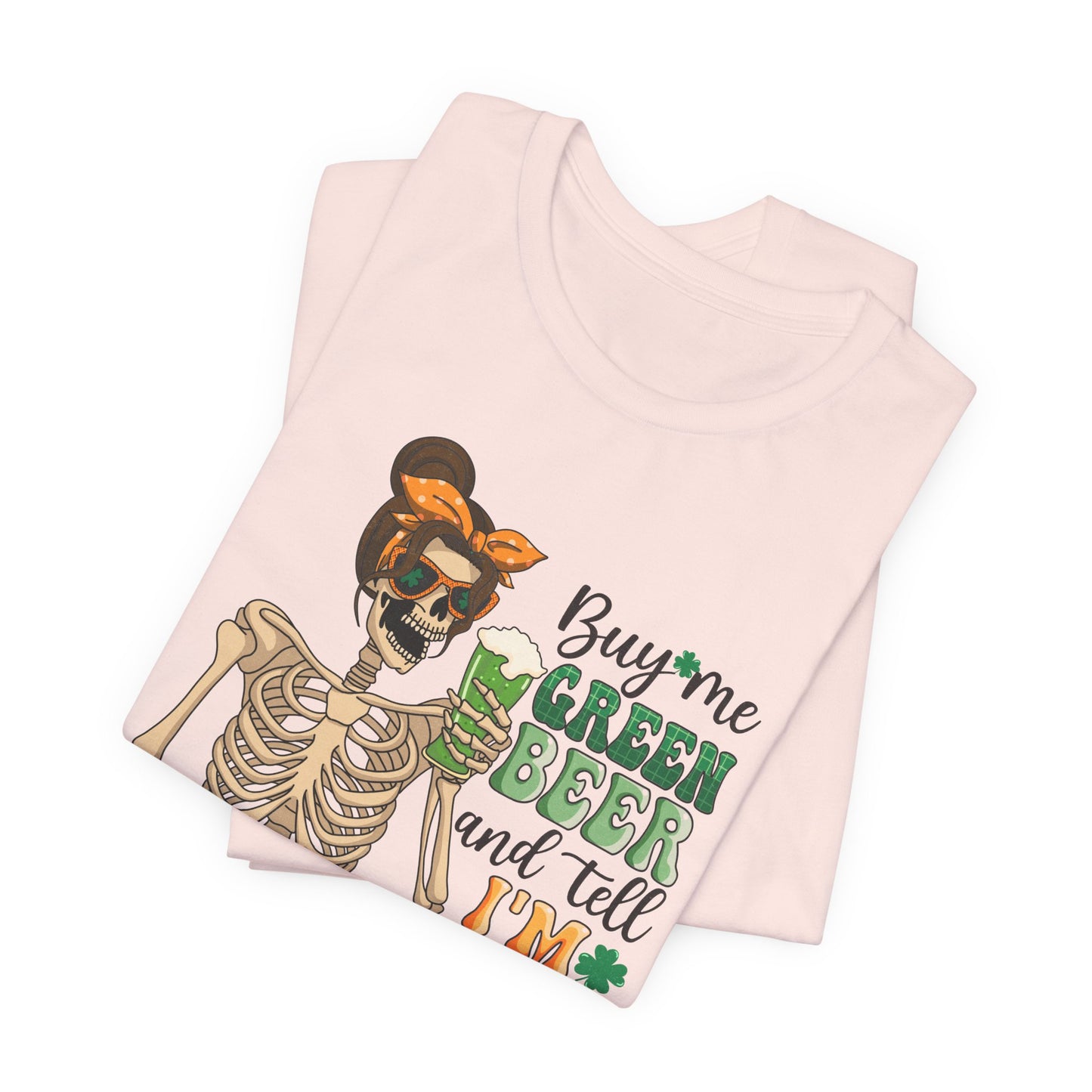 Tell Me I'm Pretty T-Shirt