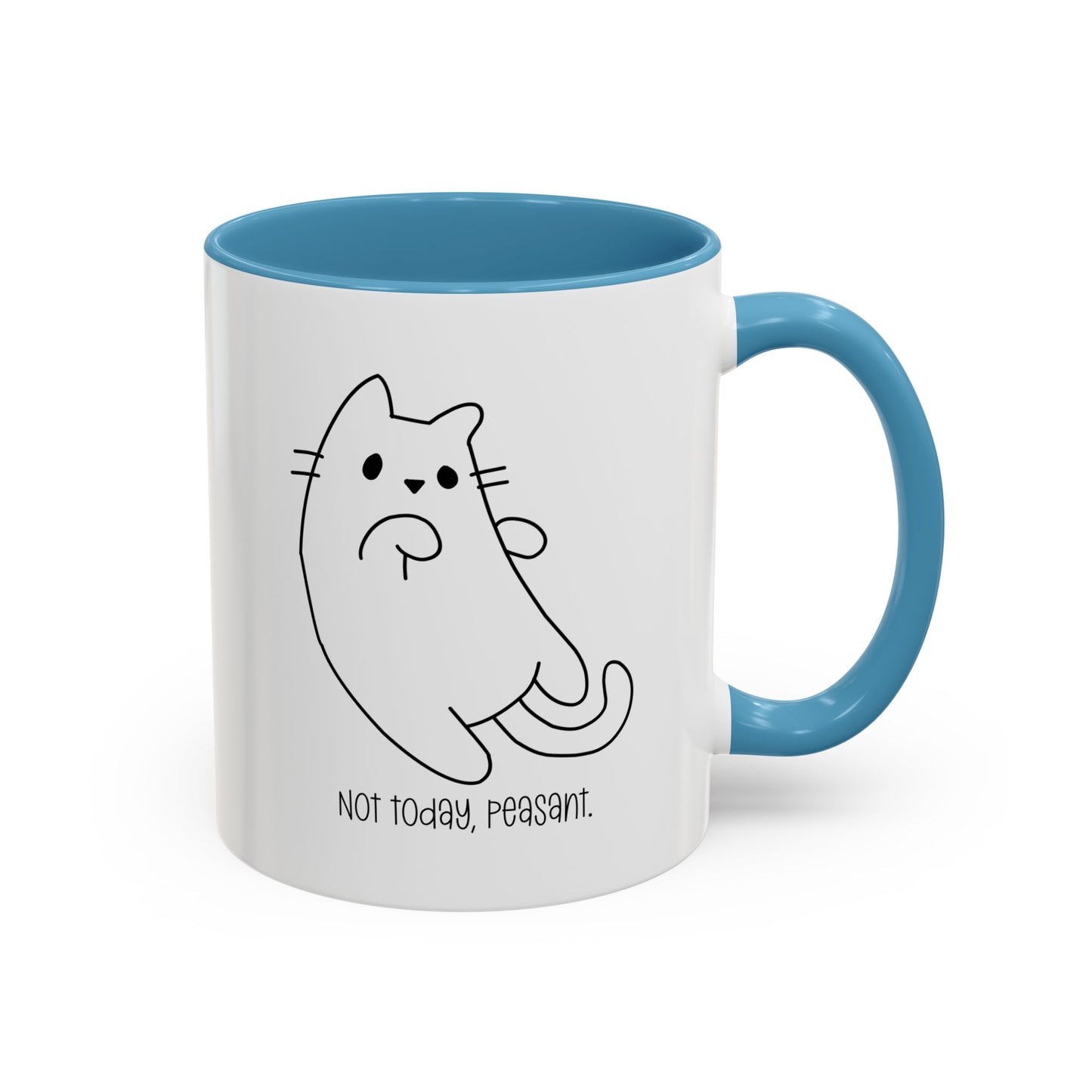 Not Today Peasant Accent Mug