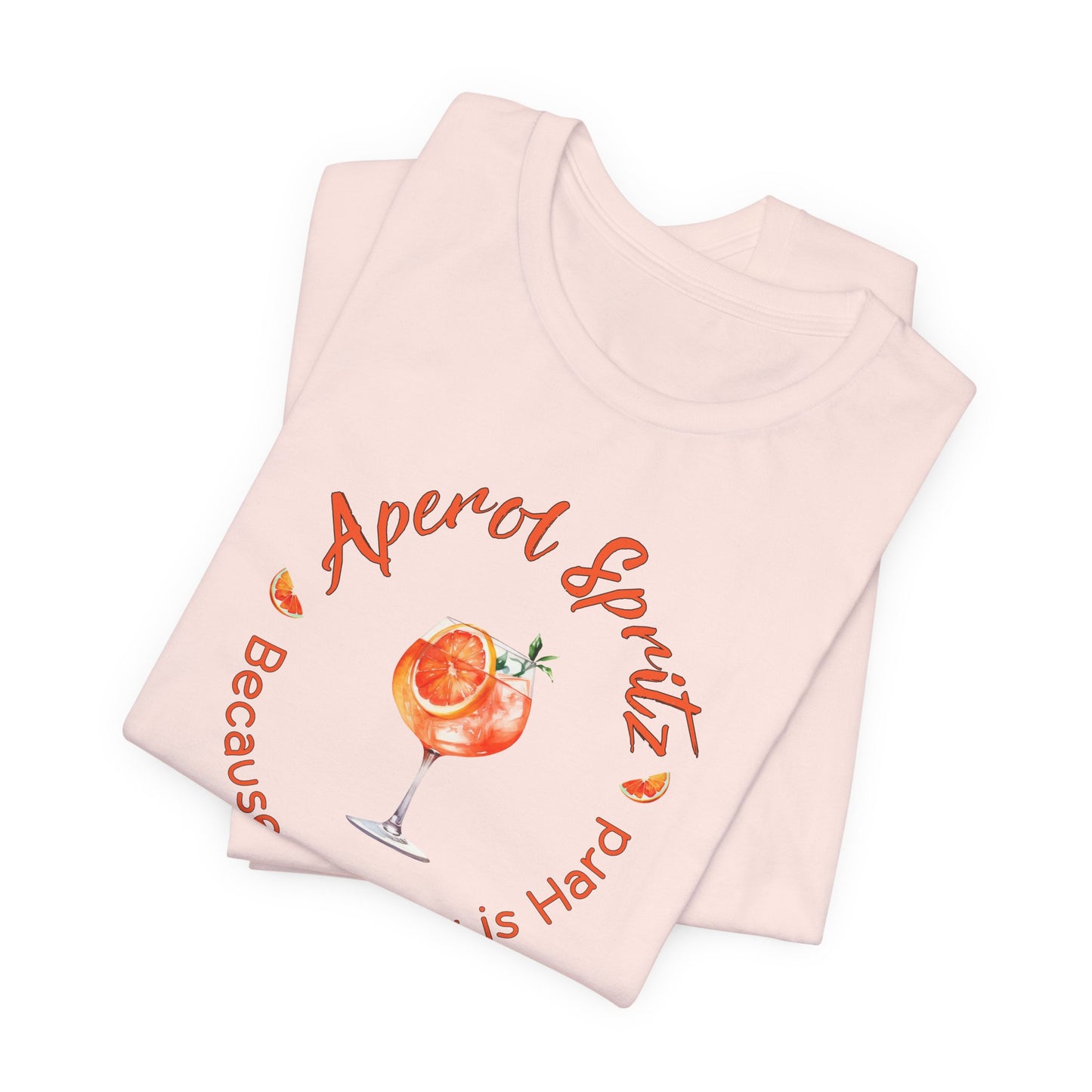 Aperol Spritz and Adulting T-Shirt