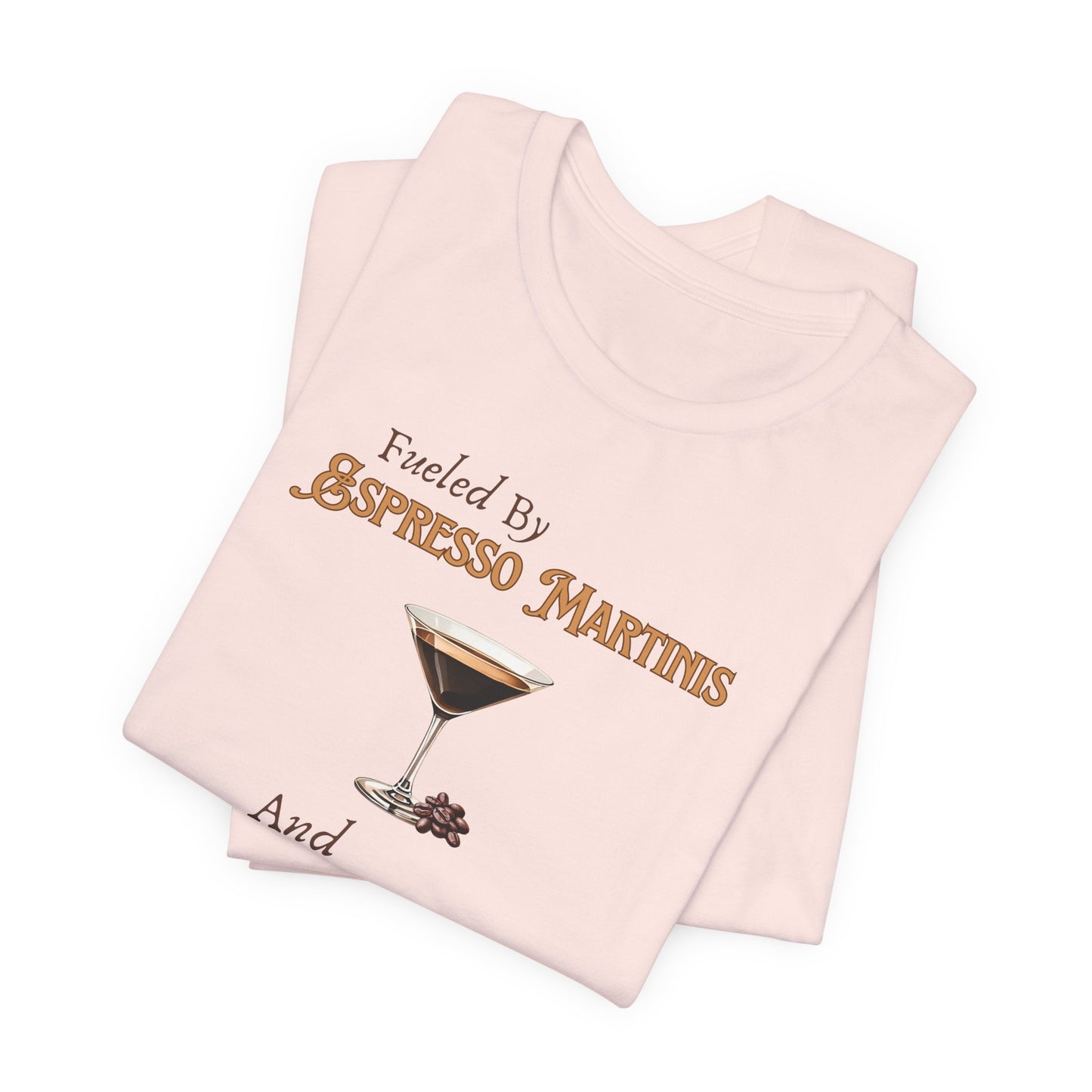 Espresso Martinis and Bad Decisions T-Shirt