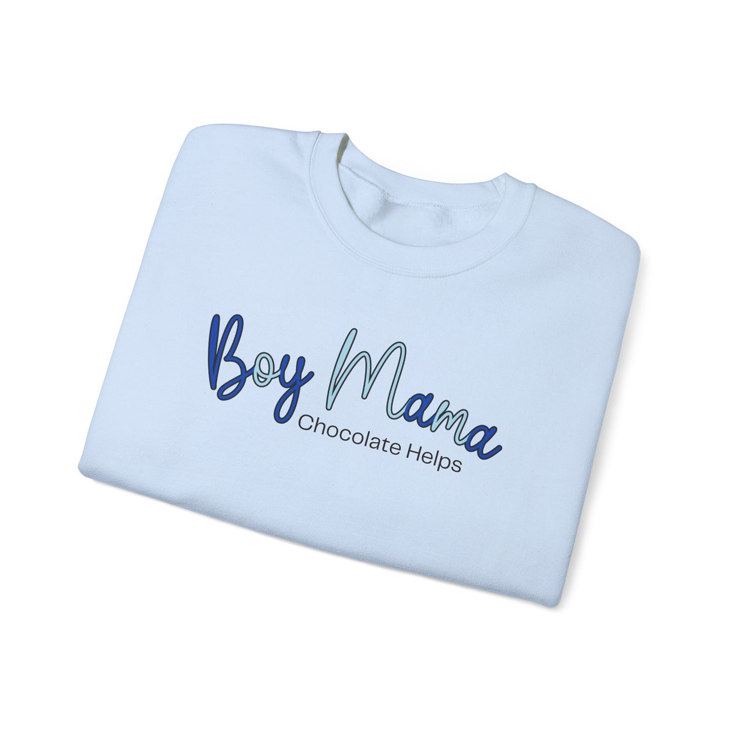 Boy Mama Chocolate Helps Sweatshirt