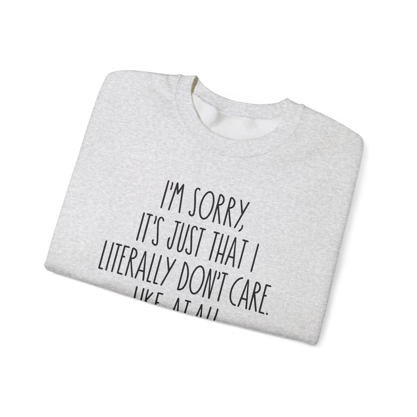 Sorry Not Sorry Crewneck Sweatshirt