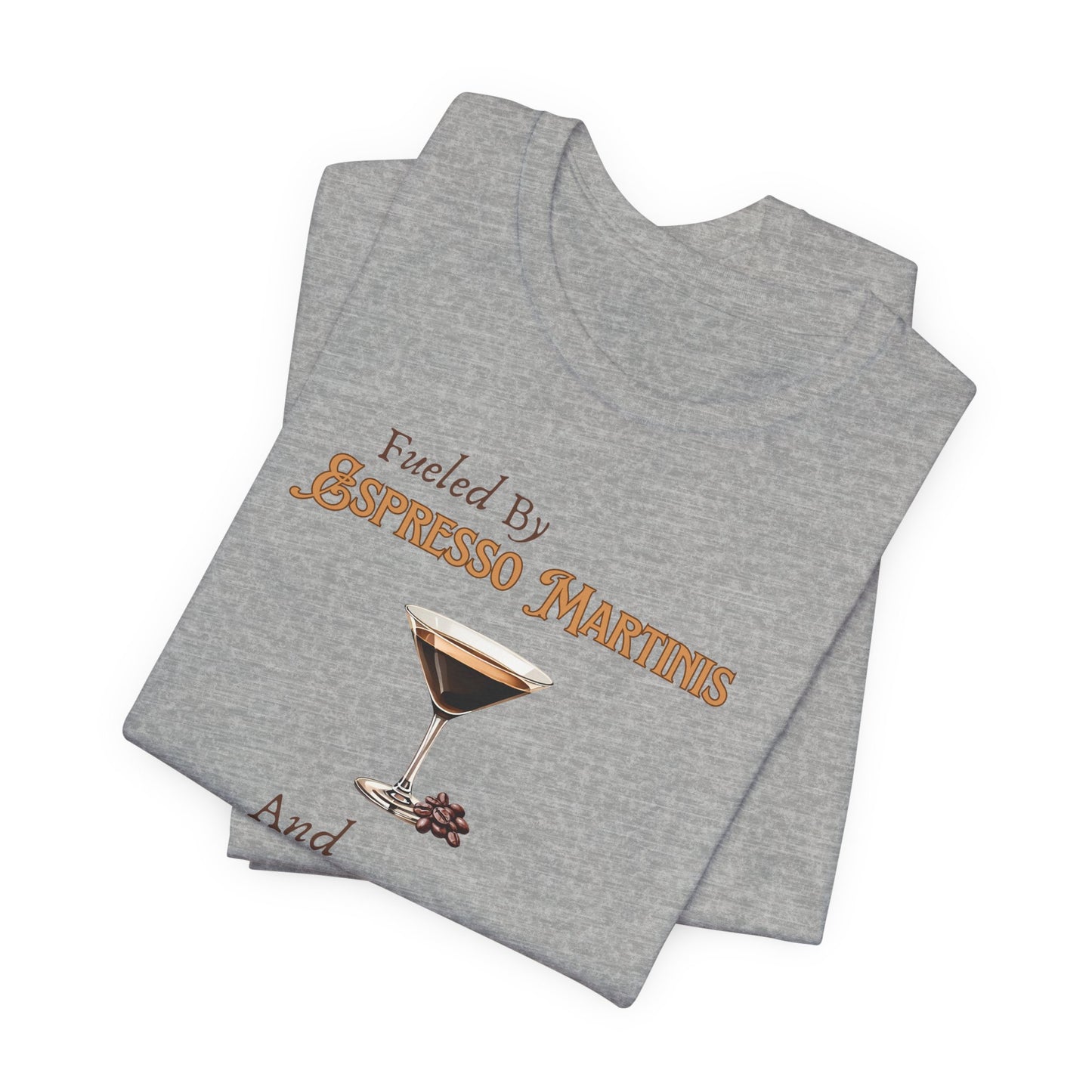 Espresso Martinis and Bad Decisions T-Shirt