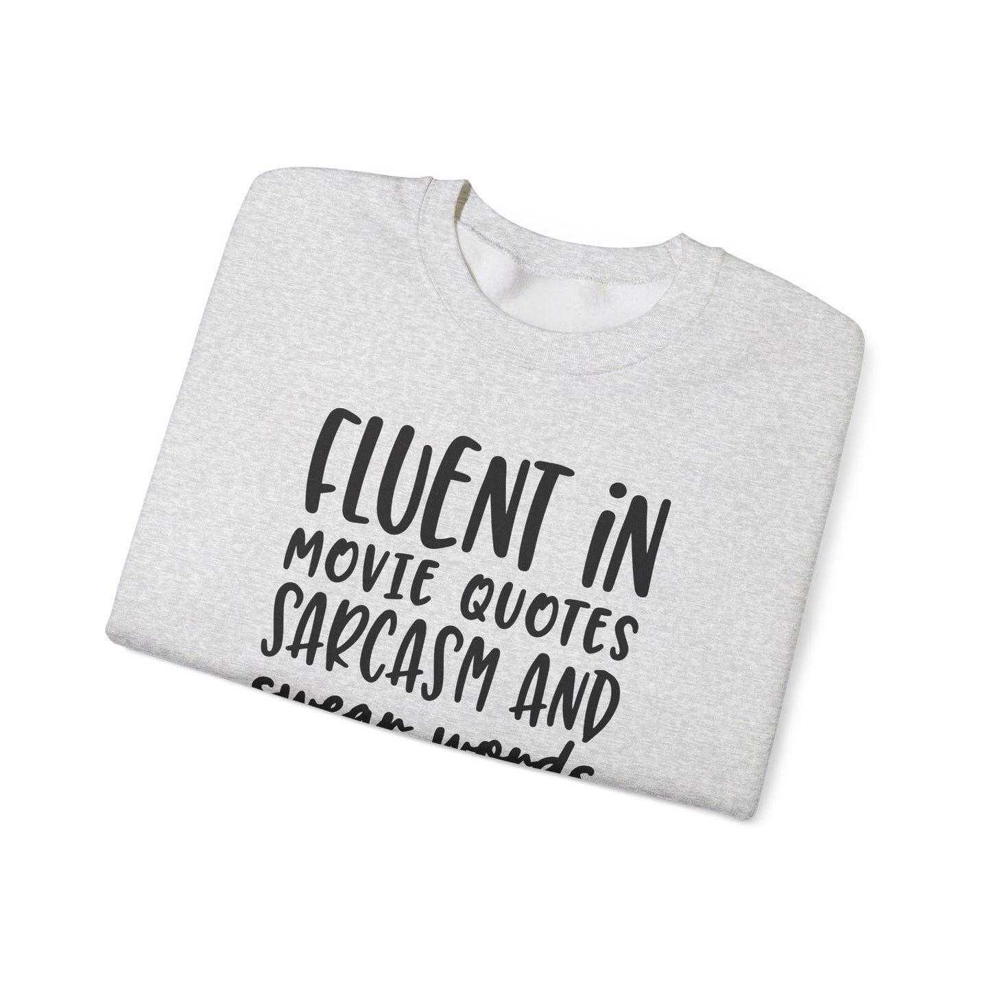 Just Here For The Quotes Crewneck Sweatshirt