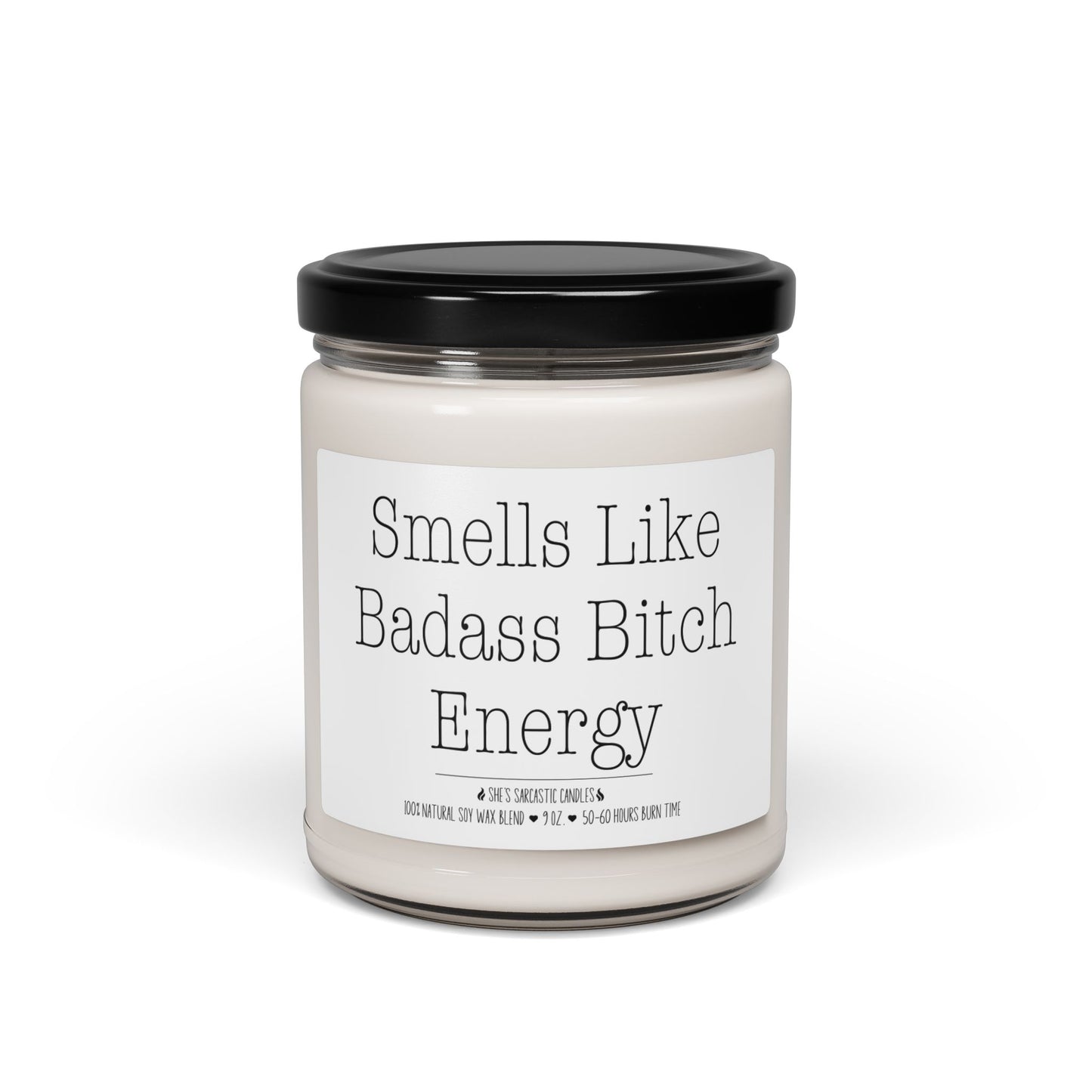 Badass Bitch Energy Soy Candle
