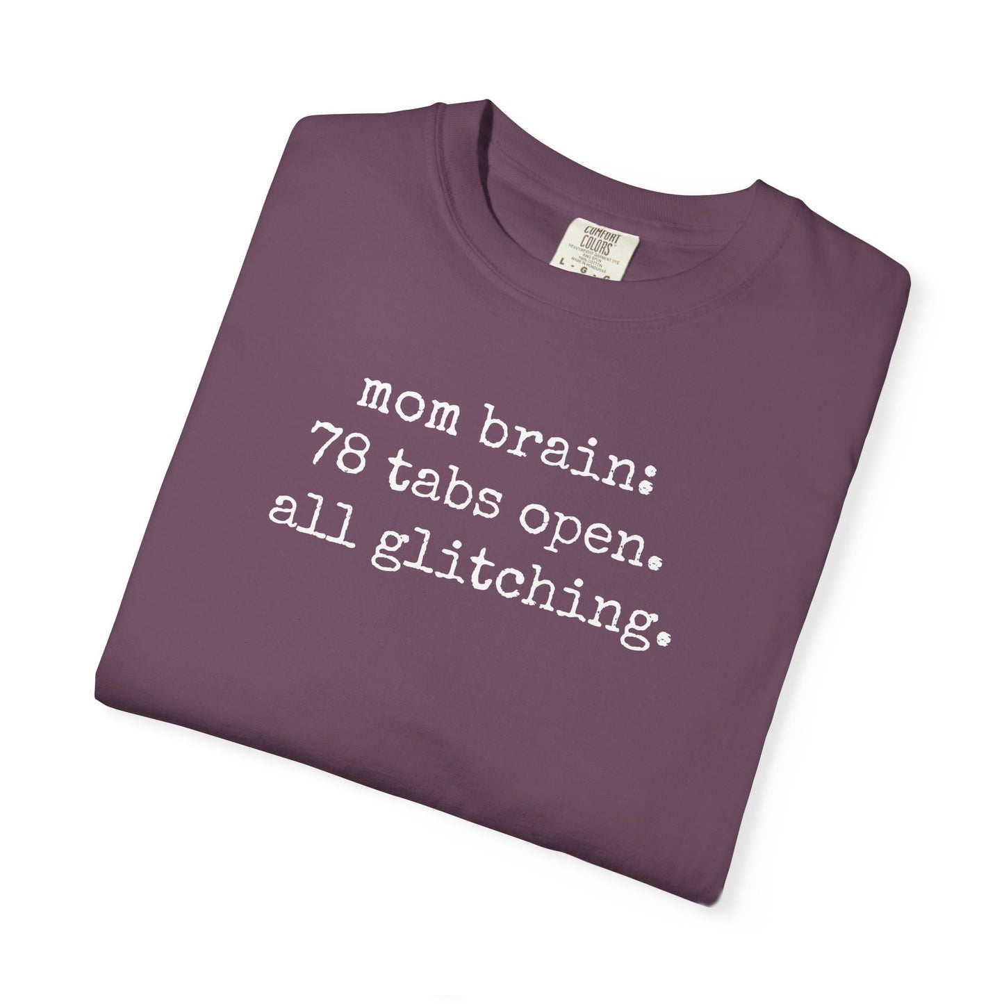 Mom Brain TShirt