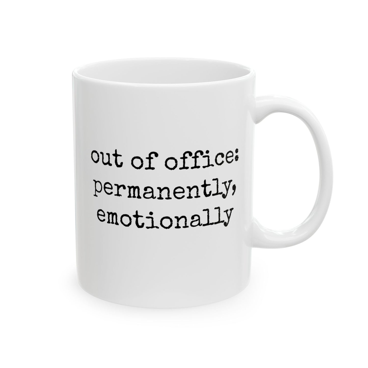 Emotionally Checked Out Mug