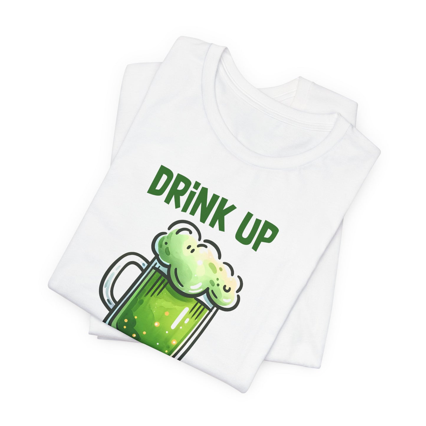 Drink Up Bitches T-Shirt