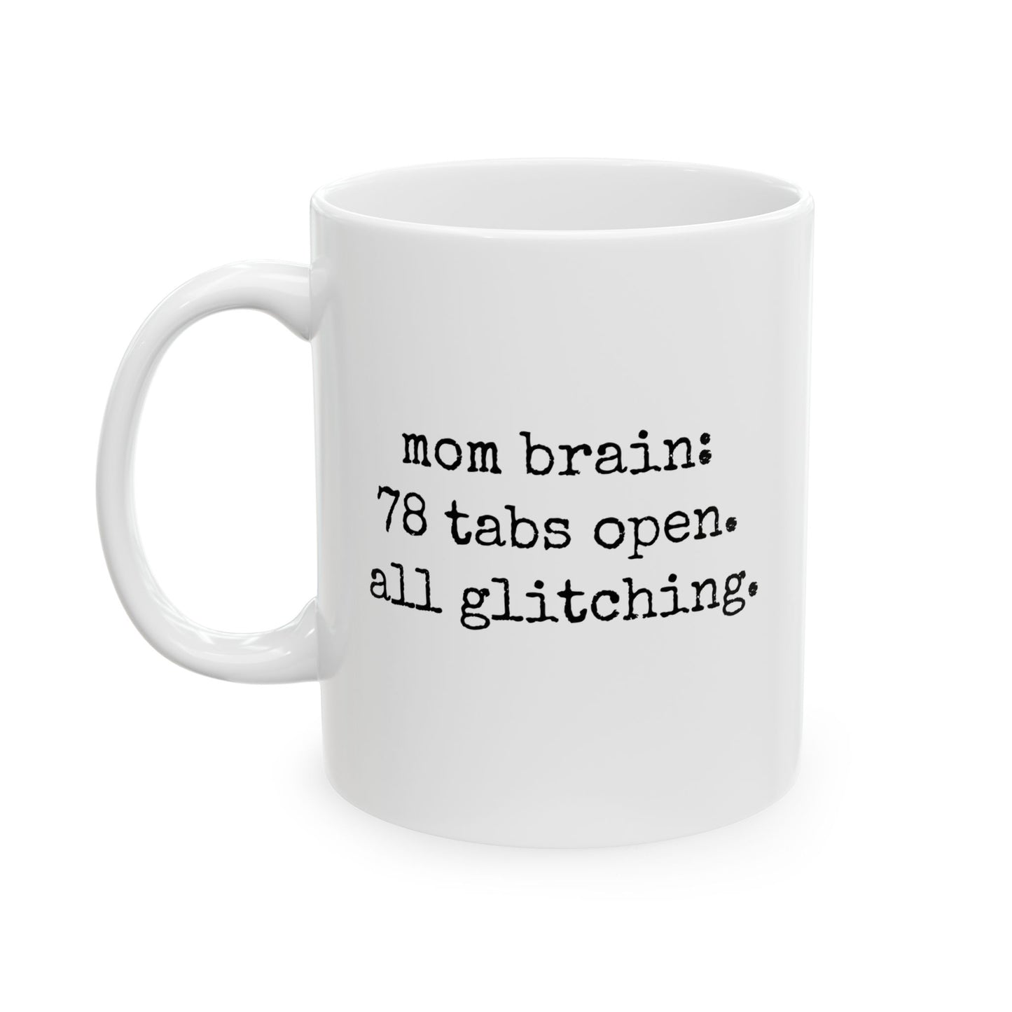 Mom Brain Mug