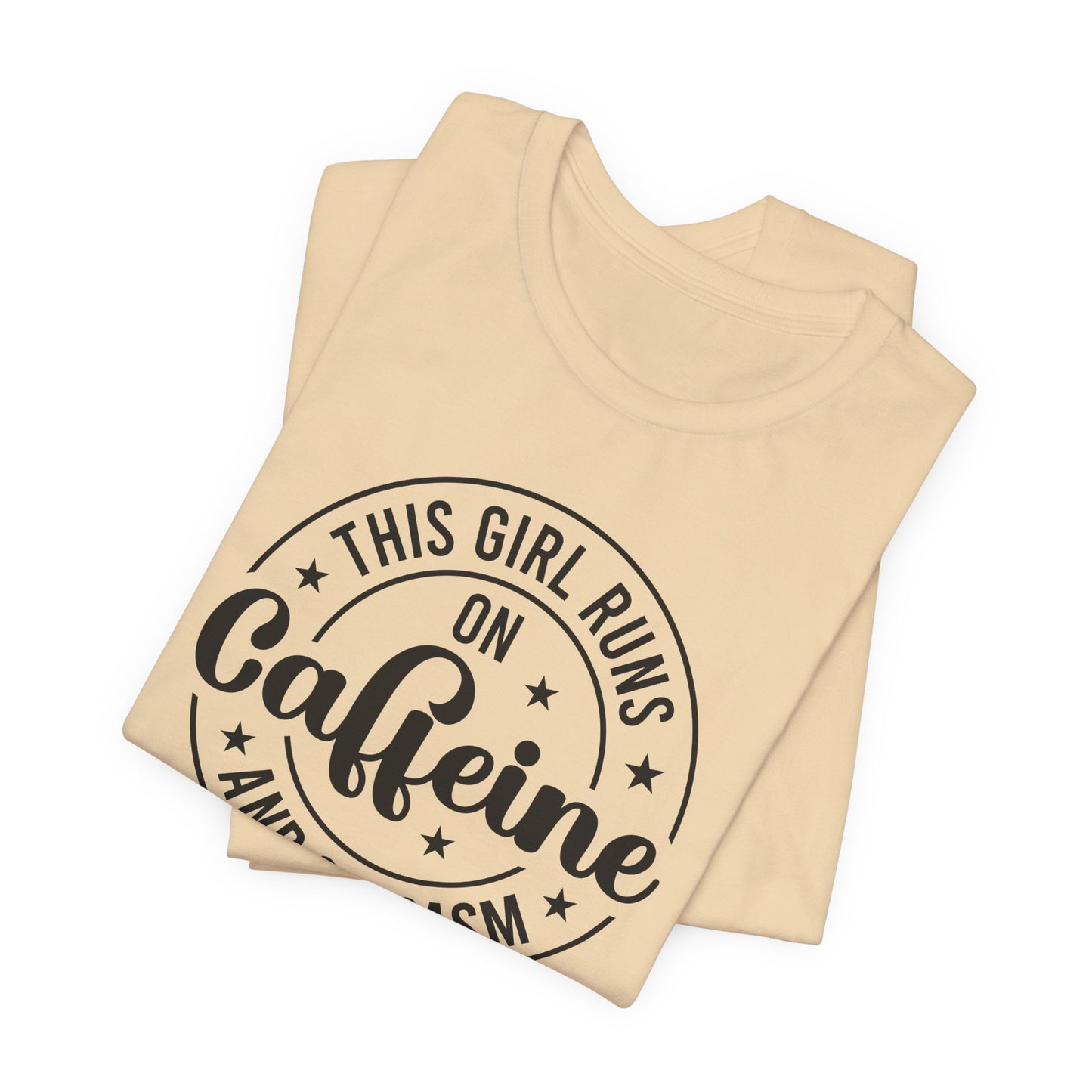 Running on Caffeine and Sarcasm T-Shirt