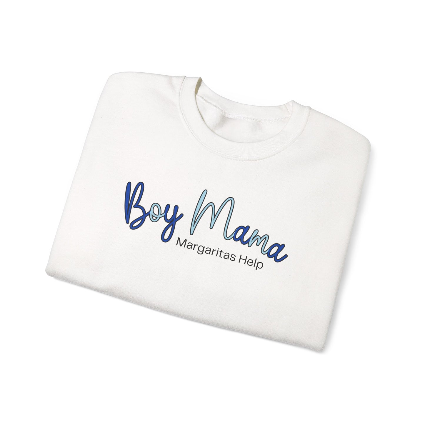 Boy Mama Margaritas Help Sweatshirt