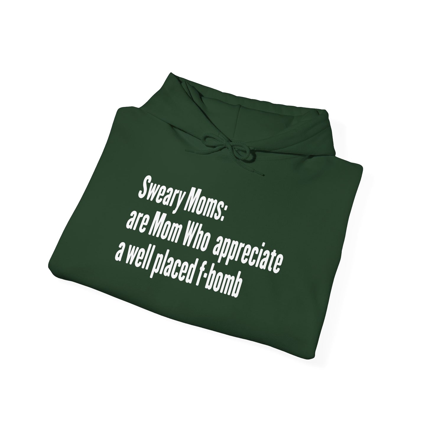 Sweary Mom Humor Statement Hoodie