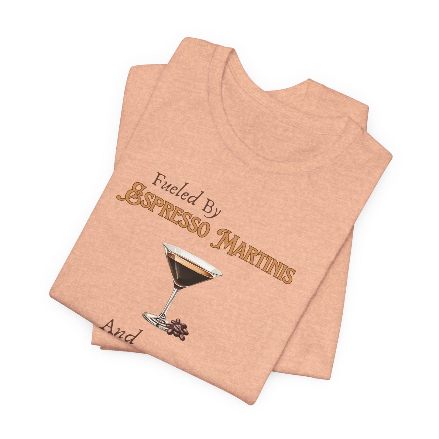 Espresso Martinis and Bad Decisions T-Shirt