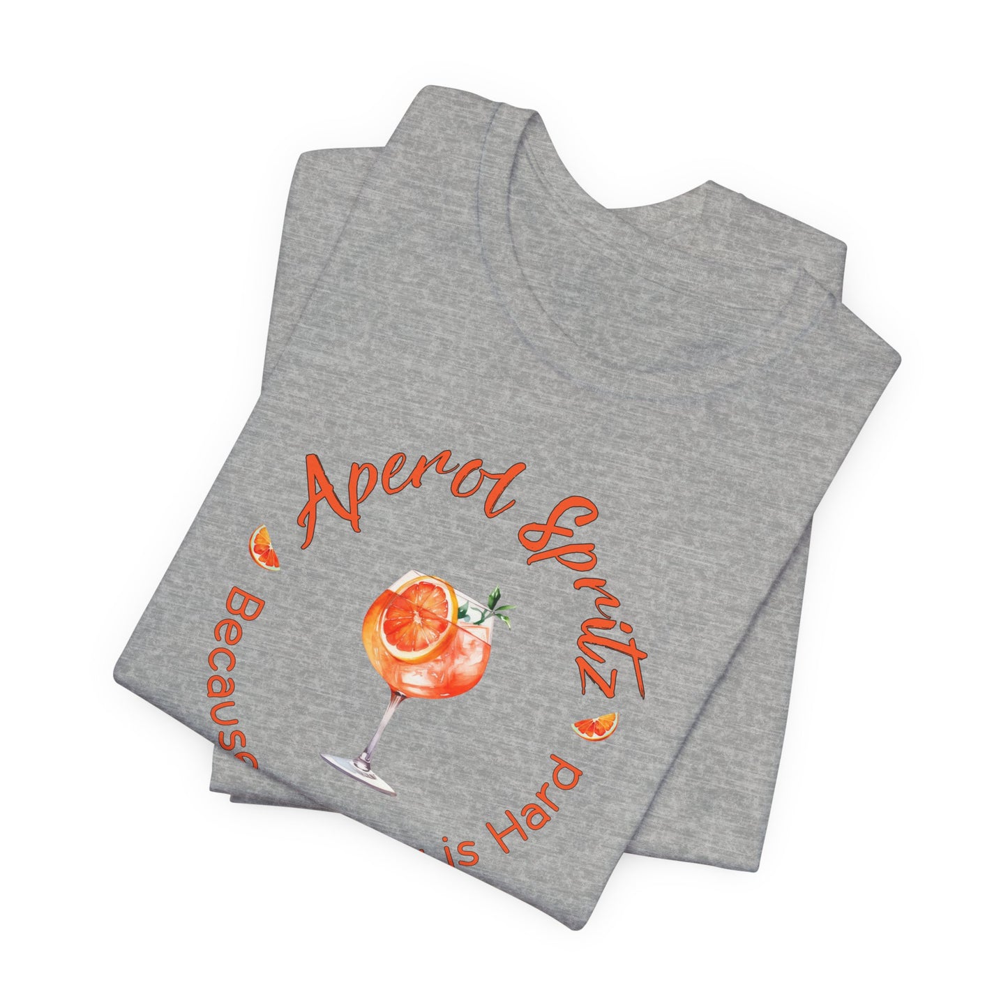 Aperol Spritz and Adulting T-Shirt