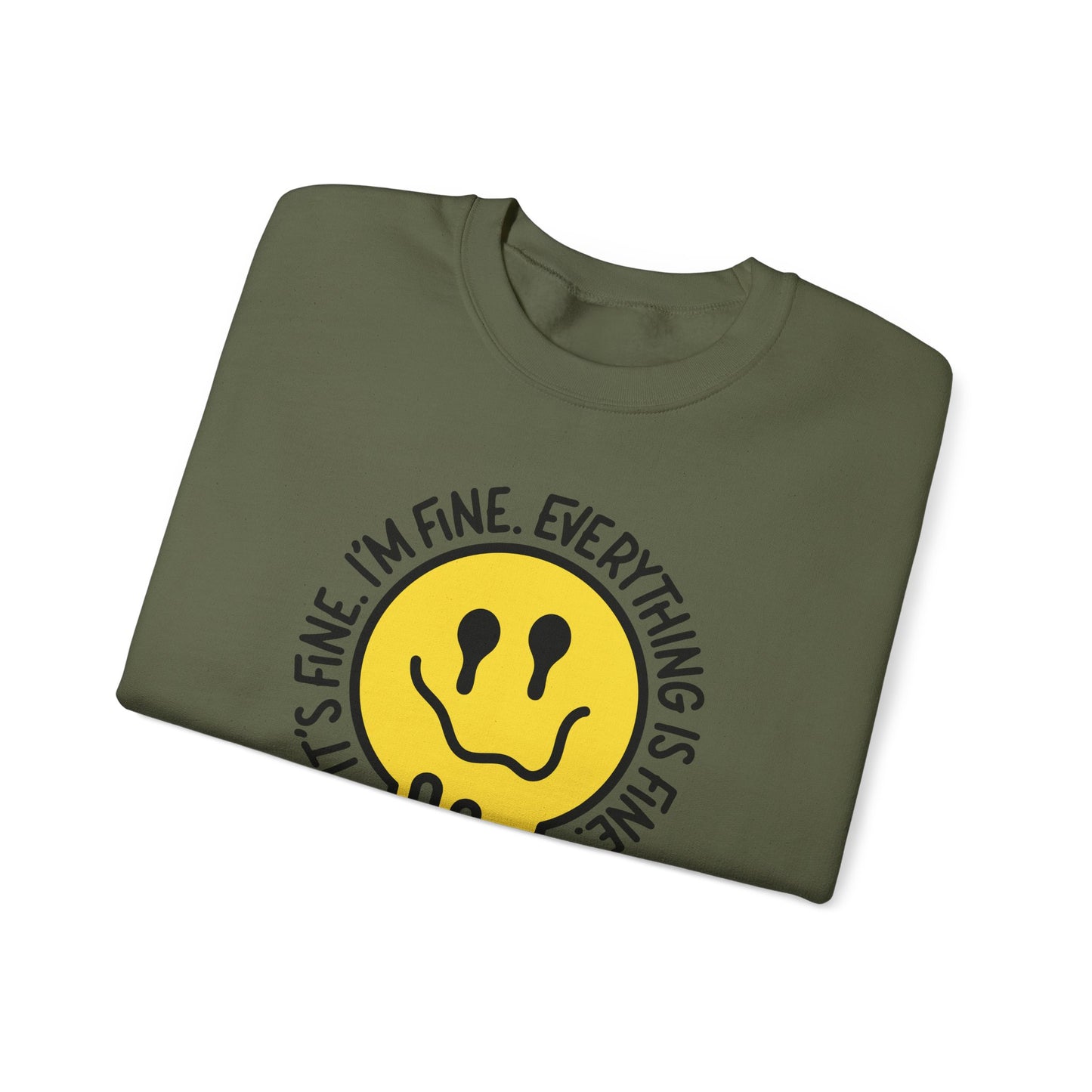 Everything's Just Fine Crewneck Sweatshirt