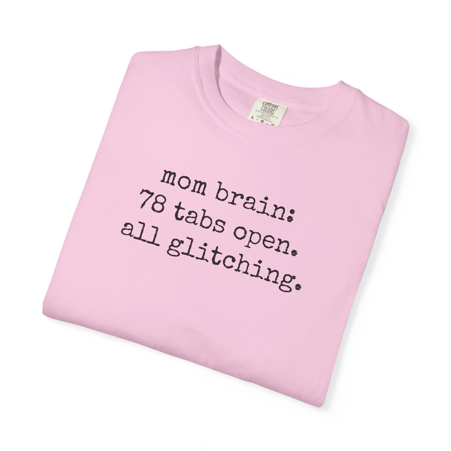 Mom Brain TShirt