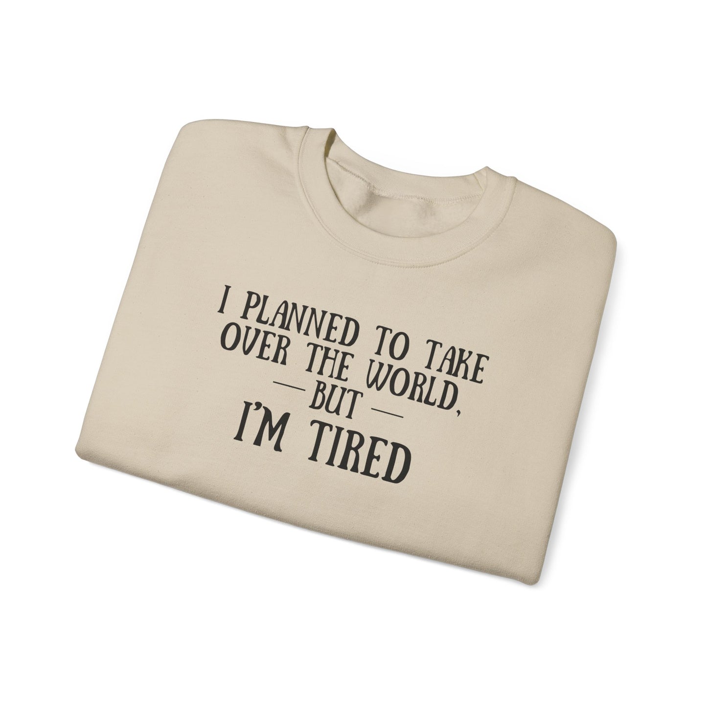 Conquering the Couch First Crewneck Sweatshirt