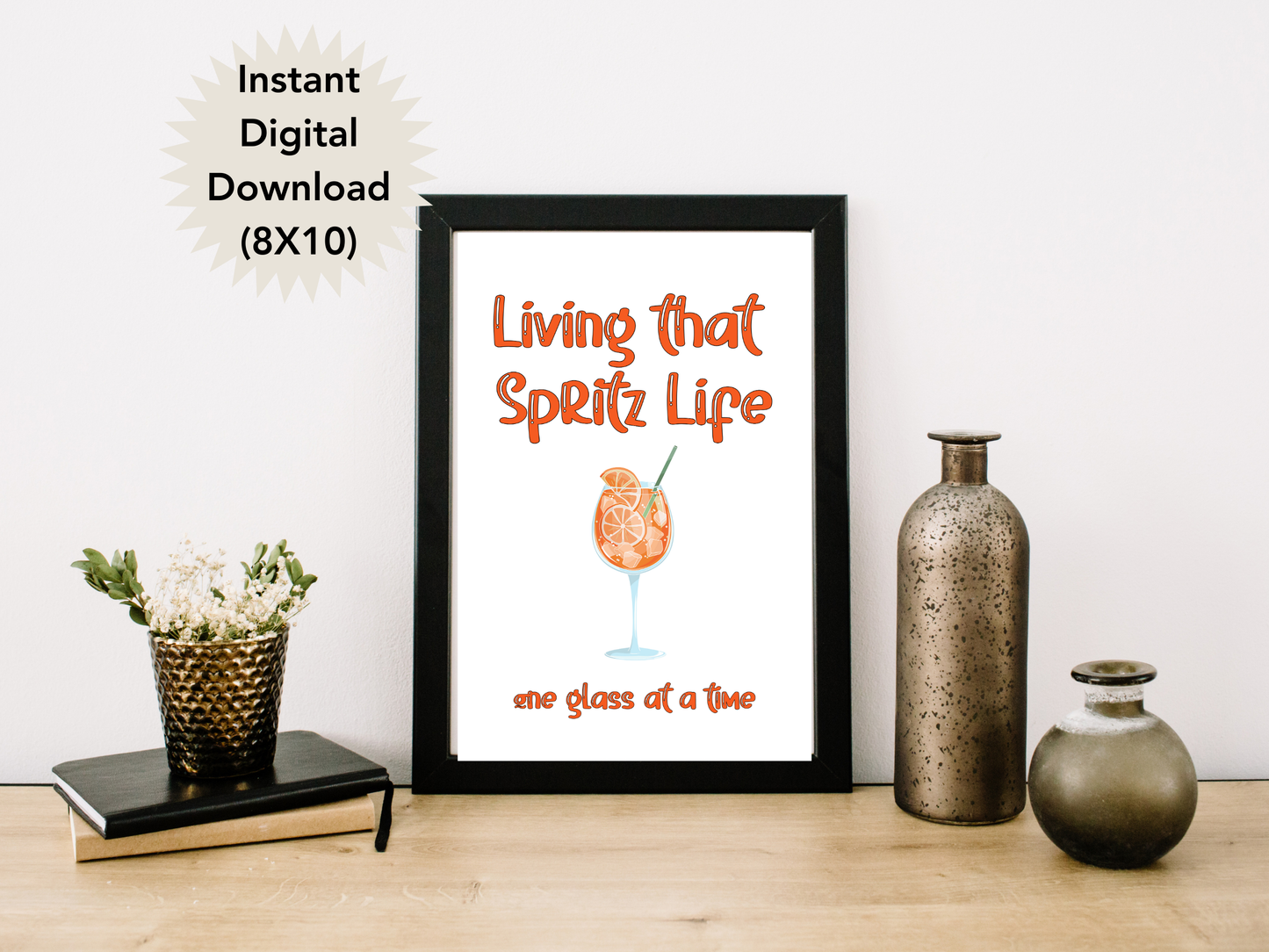 Living That Spritz Life, One Glass at a Time Digital Download