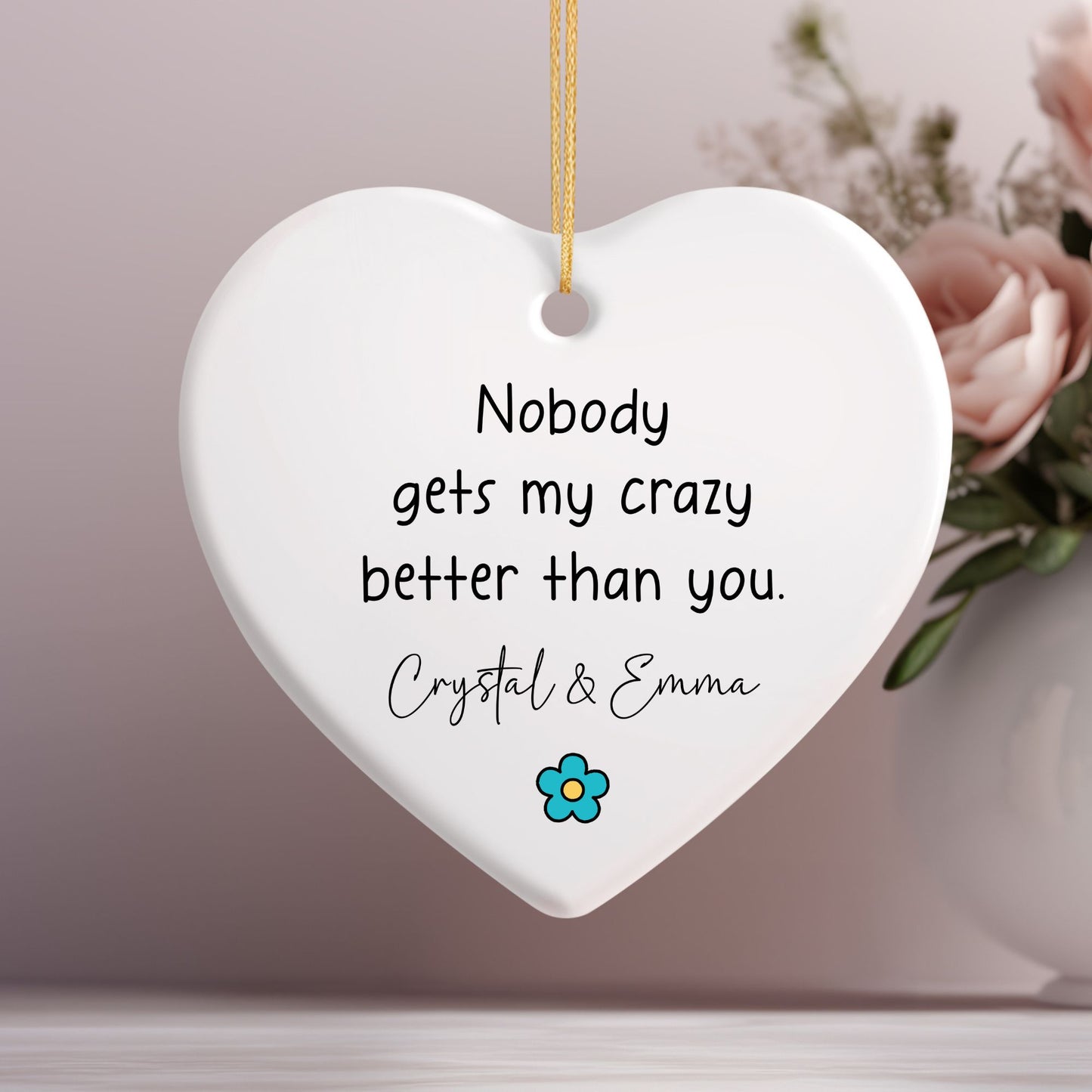 You Get My Crazy Ceramic Ornament